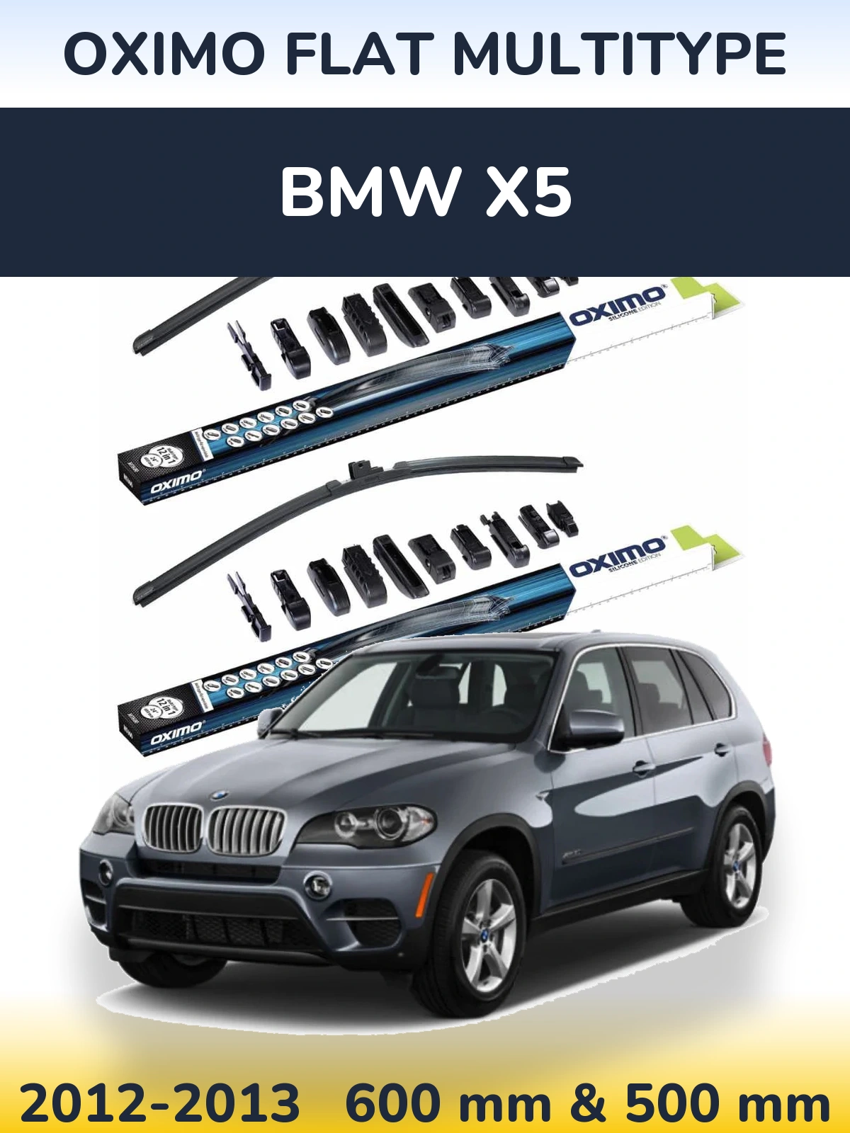 Front wiper blade set Oximo Flat MultiTypee 600 & 500 mm for BMW X5 2012-2013