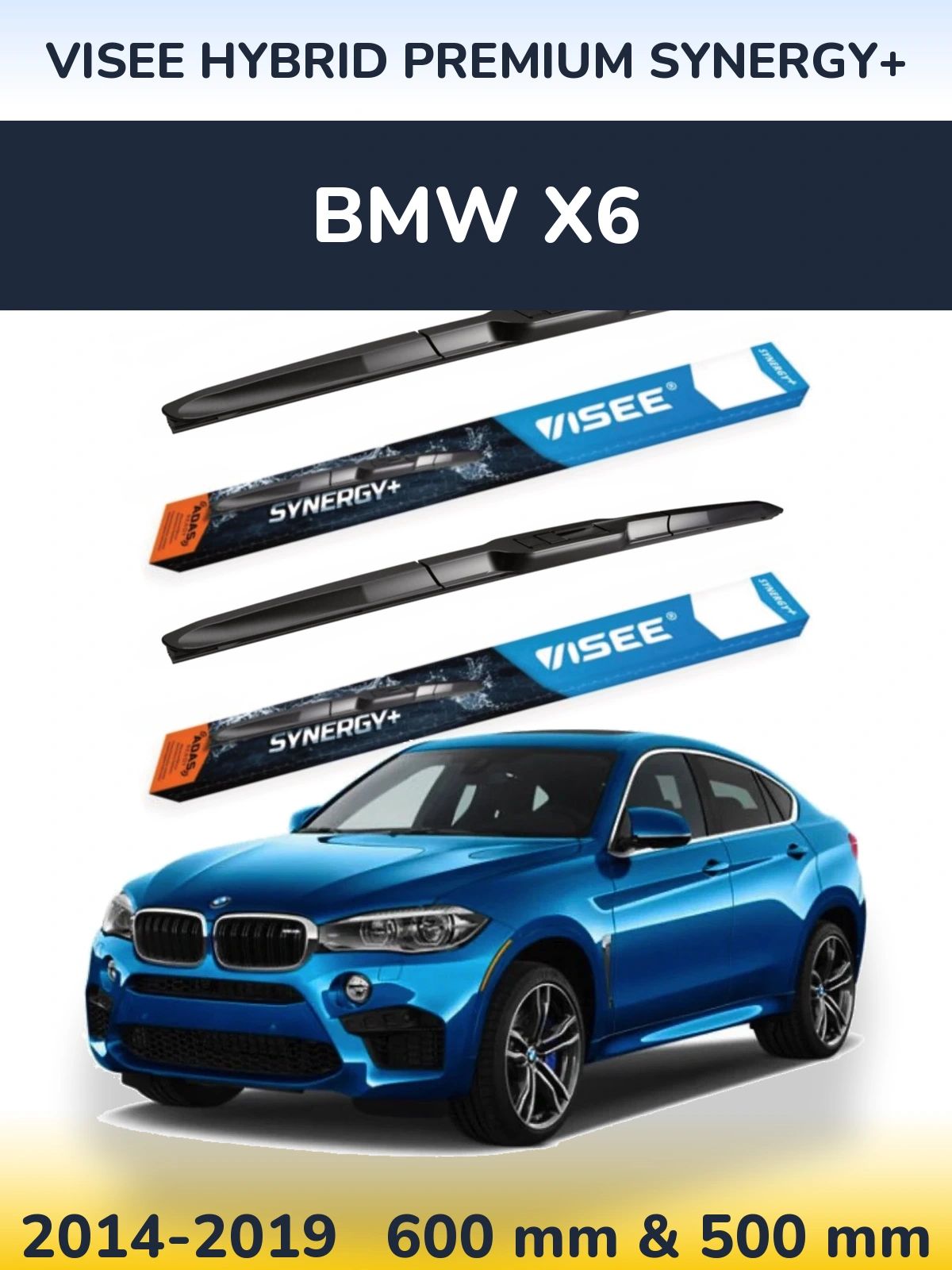 Front wiper blade set VISEE HYBRID PREMIUM SYNERGY+ 600 & 500 mm for BMW X6 2014-2019
