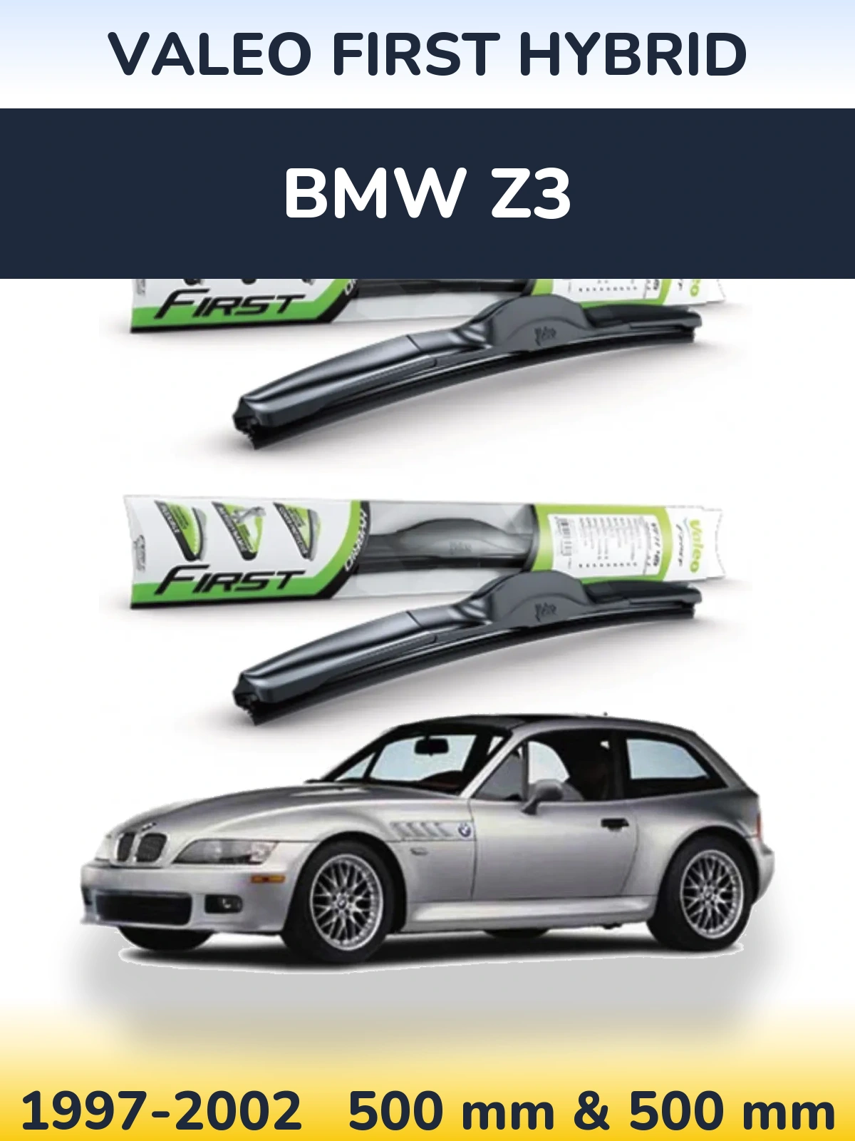Комплект передних дворников Valeo First Hybrid 500 & 500 мм для BMW Z3 1997-2002