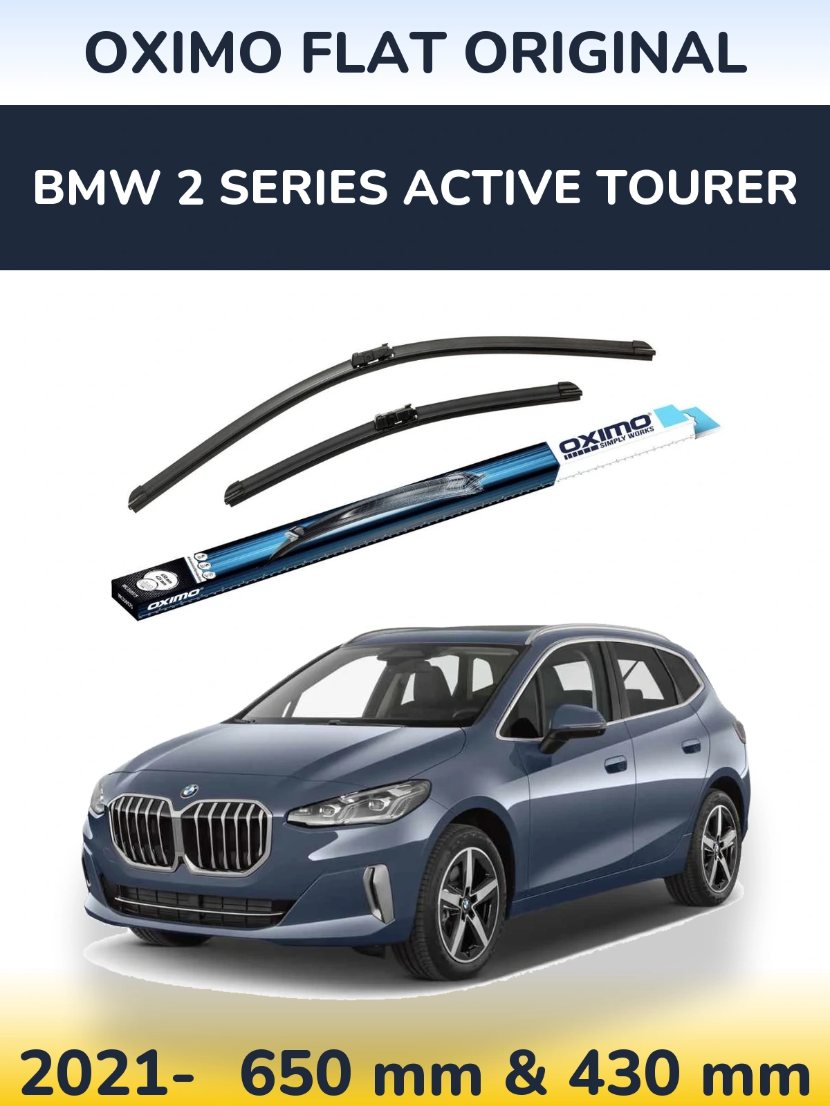 Front wiper blade set Oximo Flat Original 650 & 430 mm for BMW 2 Series Active Tourer 2021-2026