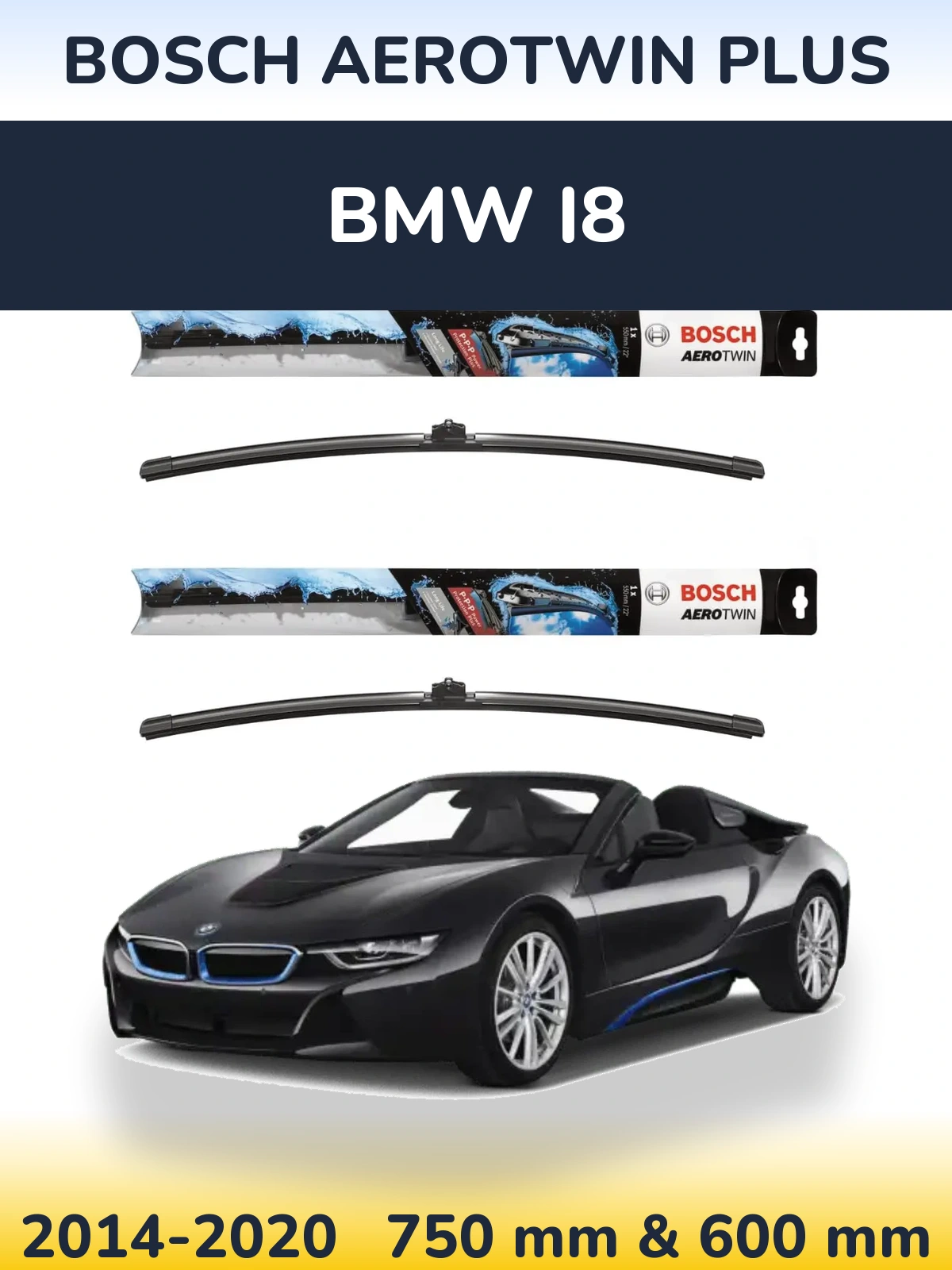 Комплект передніх щіток BOSCH AeroTwin Plus 750 & 600 мм для BMW i8 2014-2020