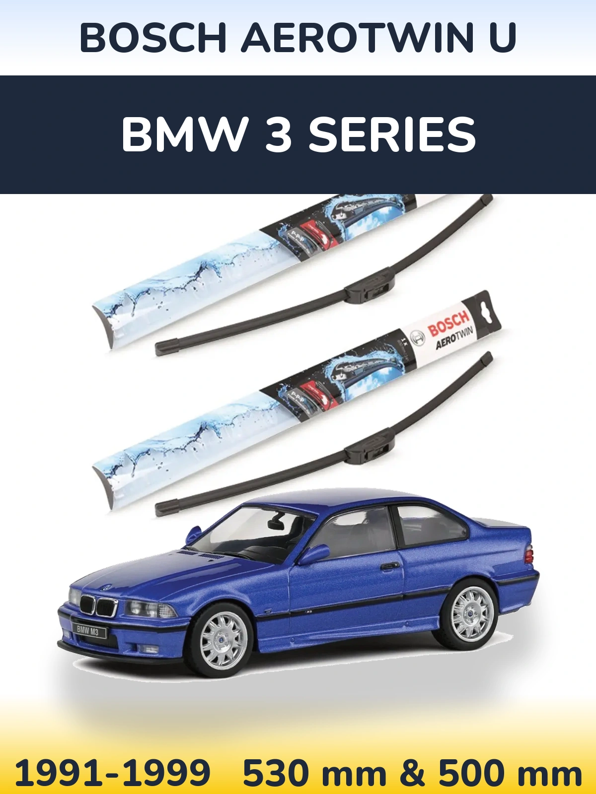 Komplet przednich wycieraczek BOSCH AeroTwin U 530 & 500 mm do BMW Seria 3 1991-1999