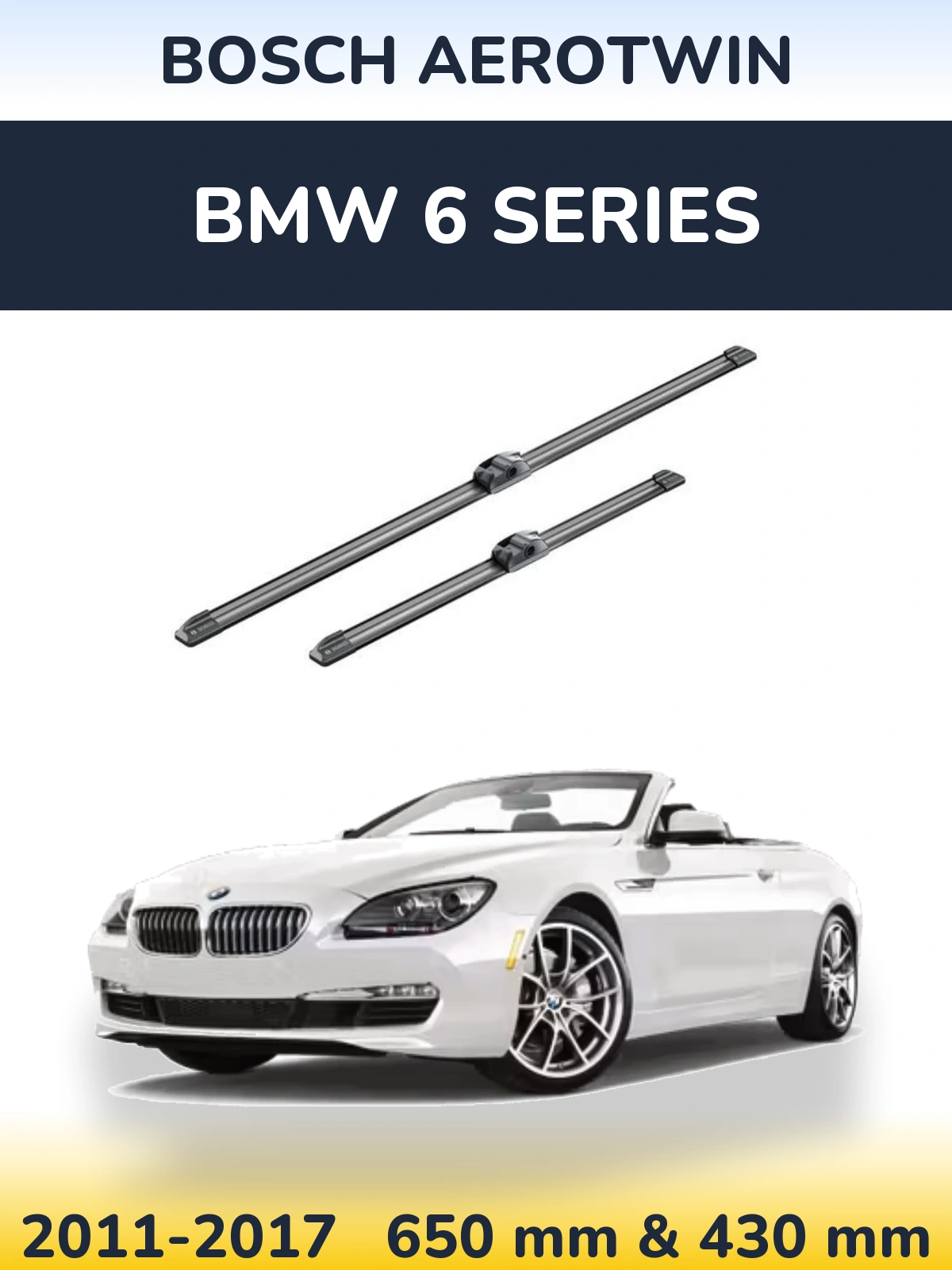 Комплект передних дворников BOSCH AeroTwin 650 & 430 мм для BMW 6 Series 2011-2017