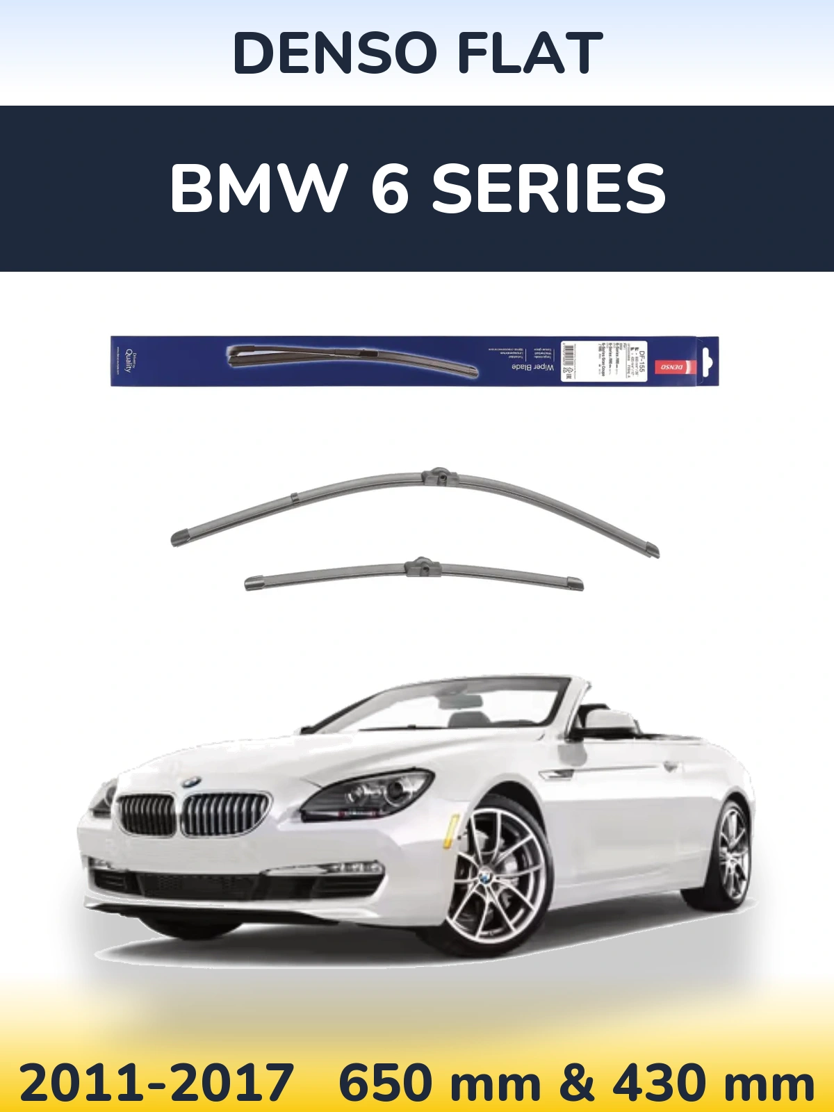 Front wiper blade set Denso Flat 650 & 430 mm for BMW 6 Series 2011-2017