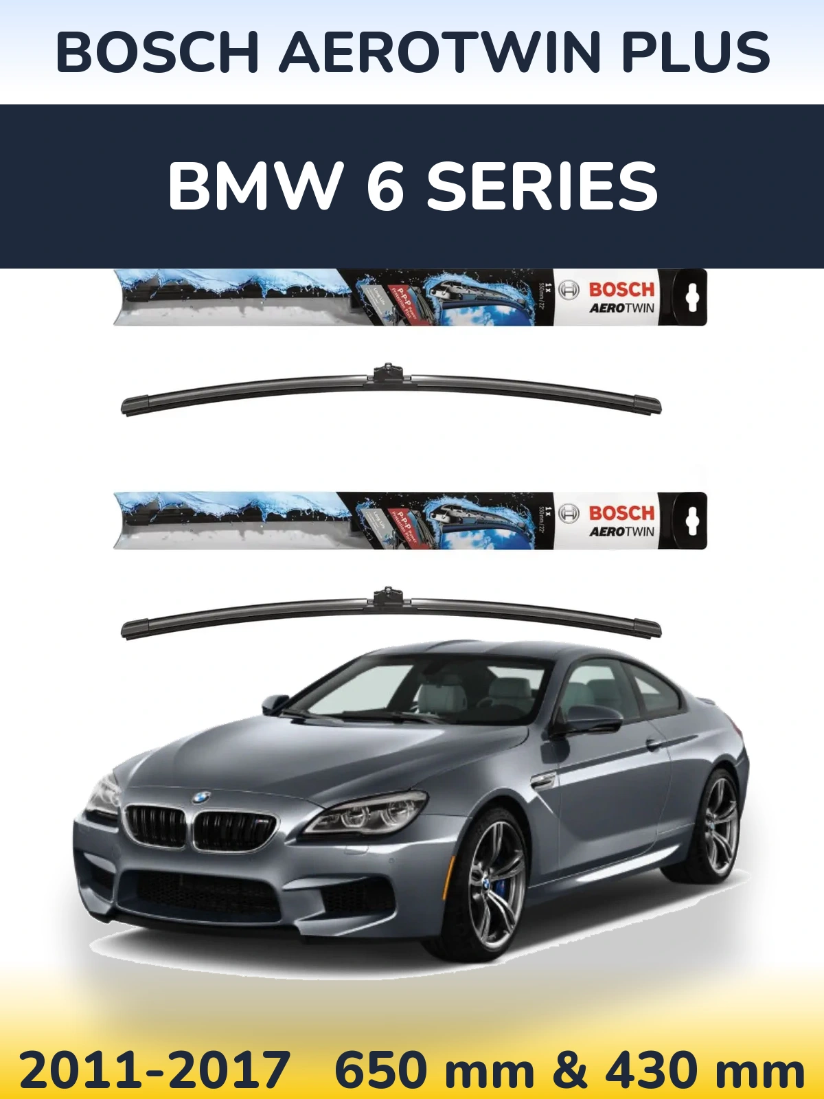 Комплект передних дворников BOSCH AeroTwin Plus 650 & 430 мм для BMW 6 Series 2011-2017