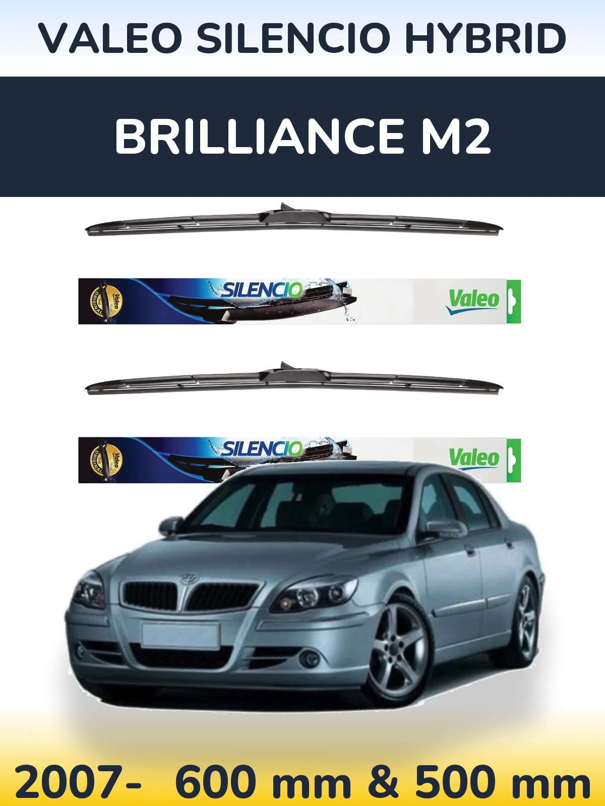 Комплект передніх щіток Valeo Silencio Hybrid 600 & 500 мм для Brilliance M2 2007-2026