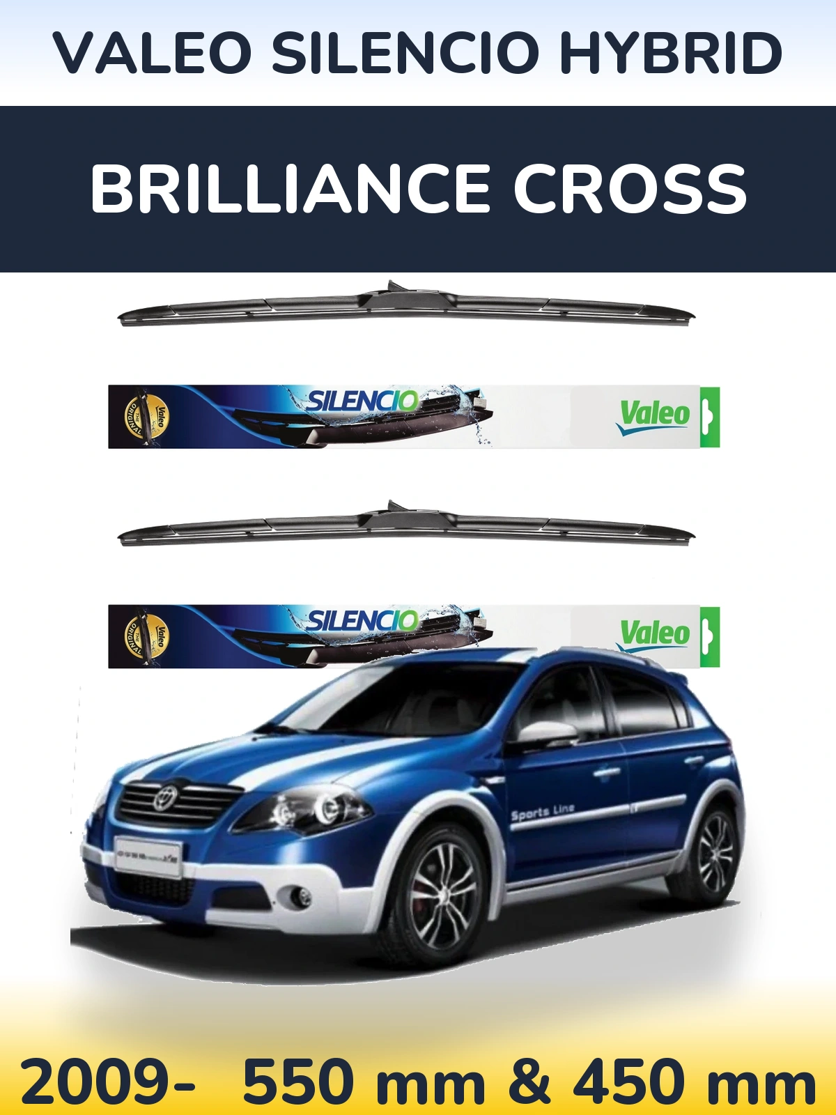 Front wiper blade set Valeo Silencio Hybrid 550 & 450 mm for Brilliance Cross 2009-2026