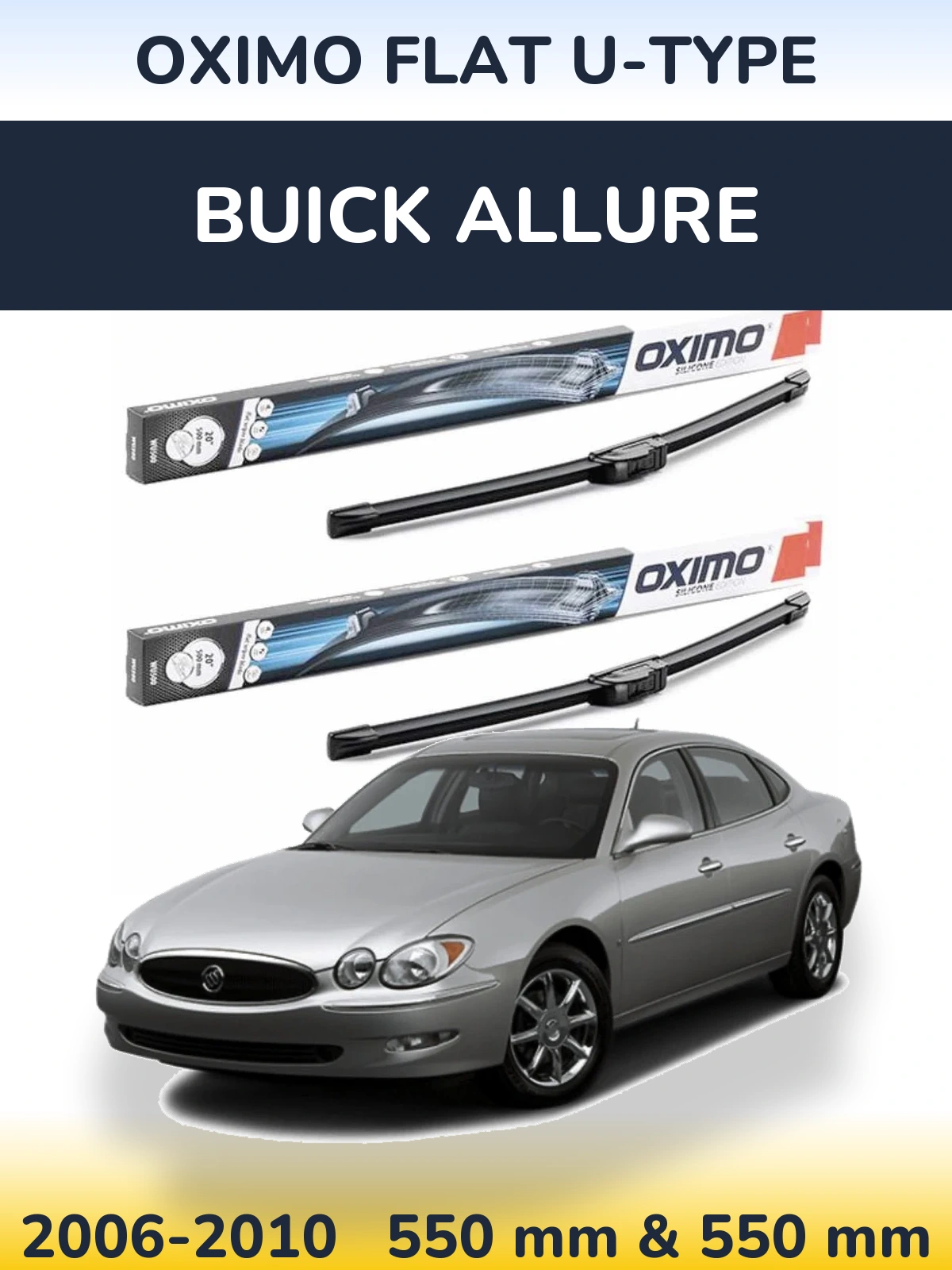 Front wiper blade set Oximo Flat U-type 550 & 550 mm for Buick Allure 2006-2010