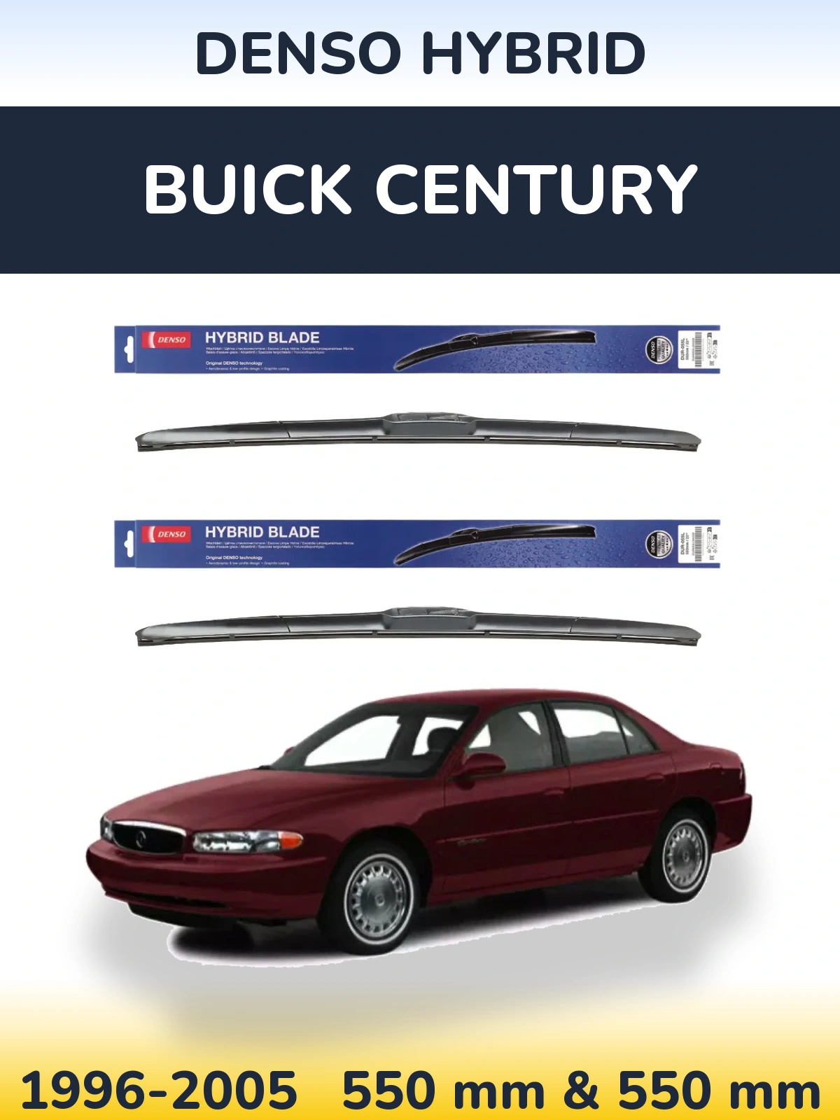 Front wiper blade set Denso Hybrid 550 & 550 mm for Buick Century 1996-2005