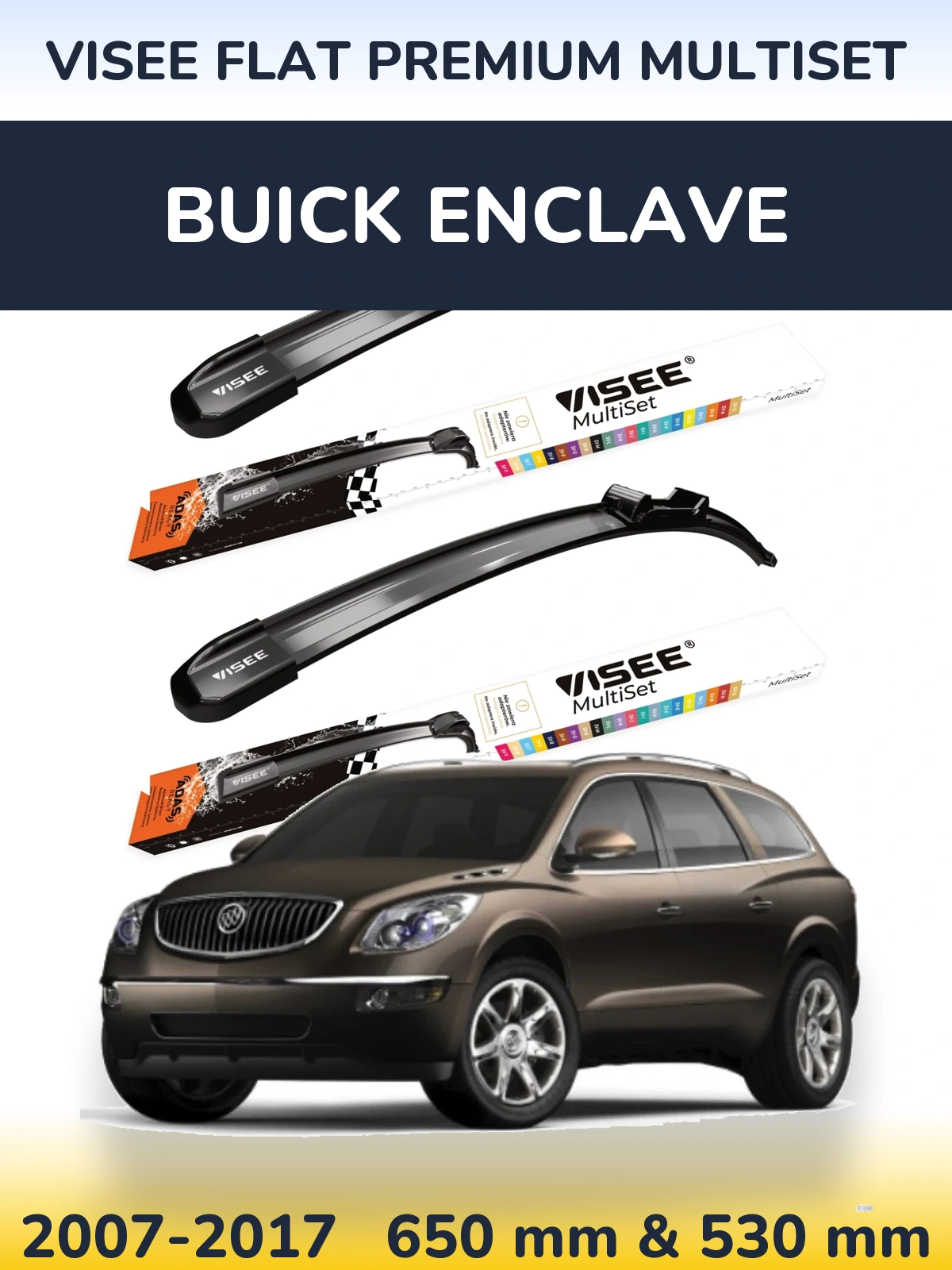 Front wiper blade set VISEE FLAT PREMIUM MultiSet 650 & 530 mm for Buick Enclave 2007-2017