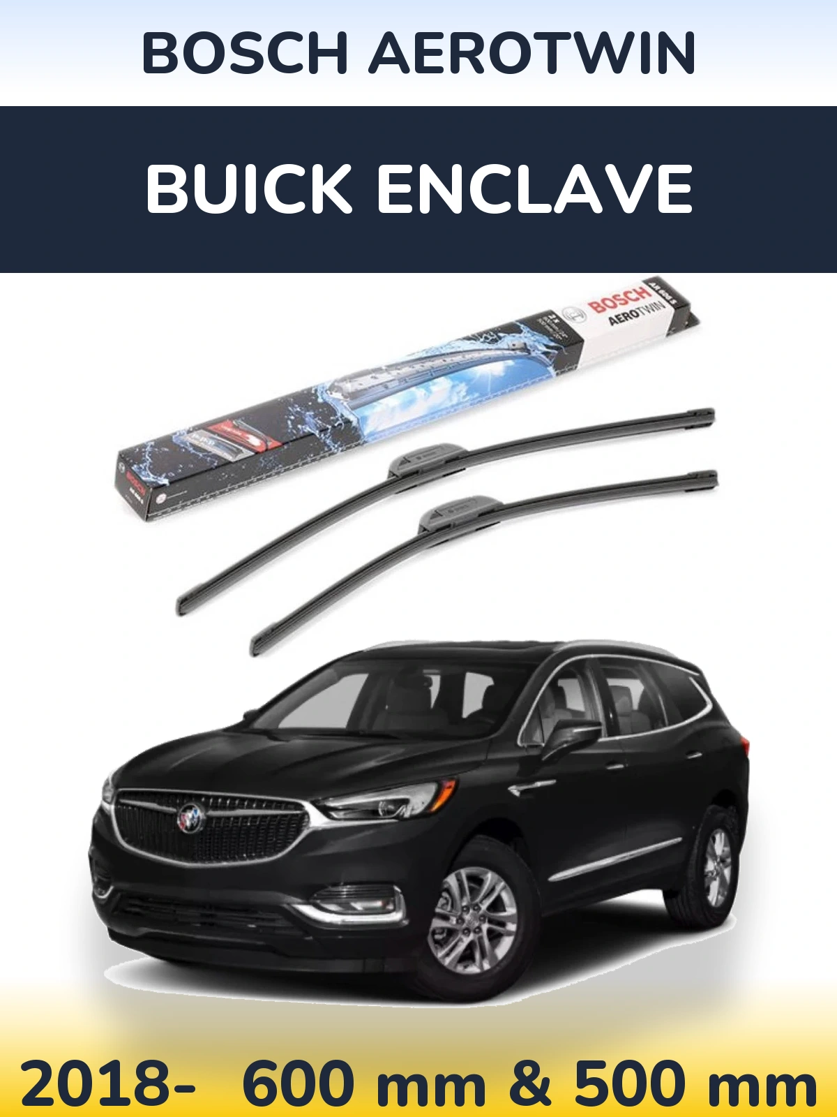 Komplet przednich wycieraczek BOSCH AeroTwin 600 & 500 mm do Buick Enclave 2018-2026