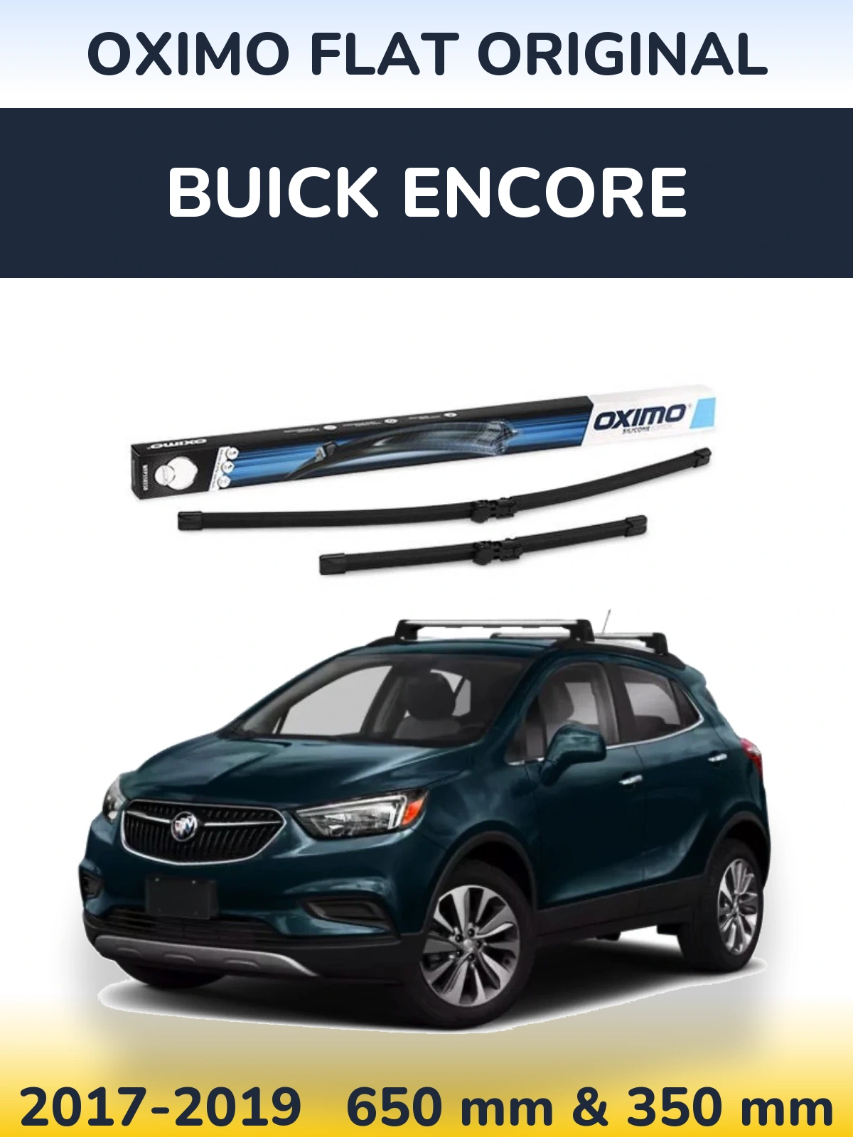Front wiper blade set Oximo Flat Original 650 & 350 mm for Buick Encore 2017-2019