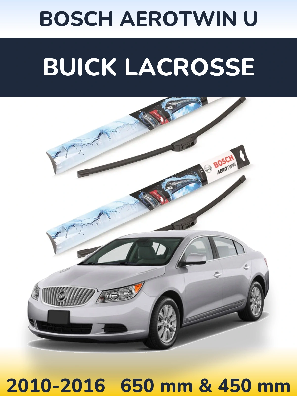 Front wiper blade set BOSCH AeroTwin U 650 & 450 mm for Buick LaCrosse 2010-2016