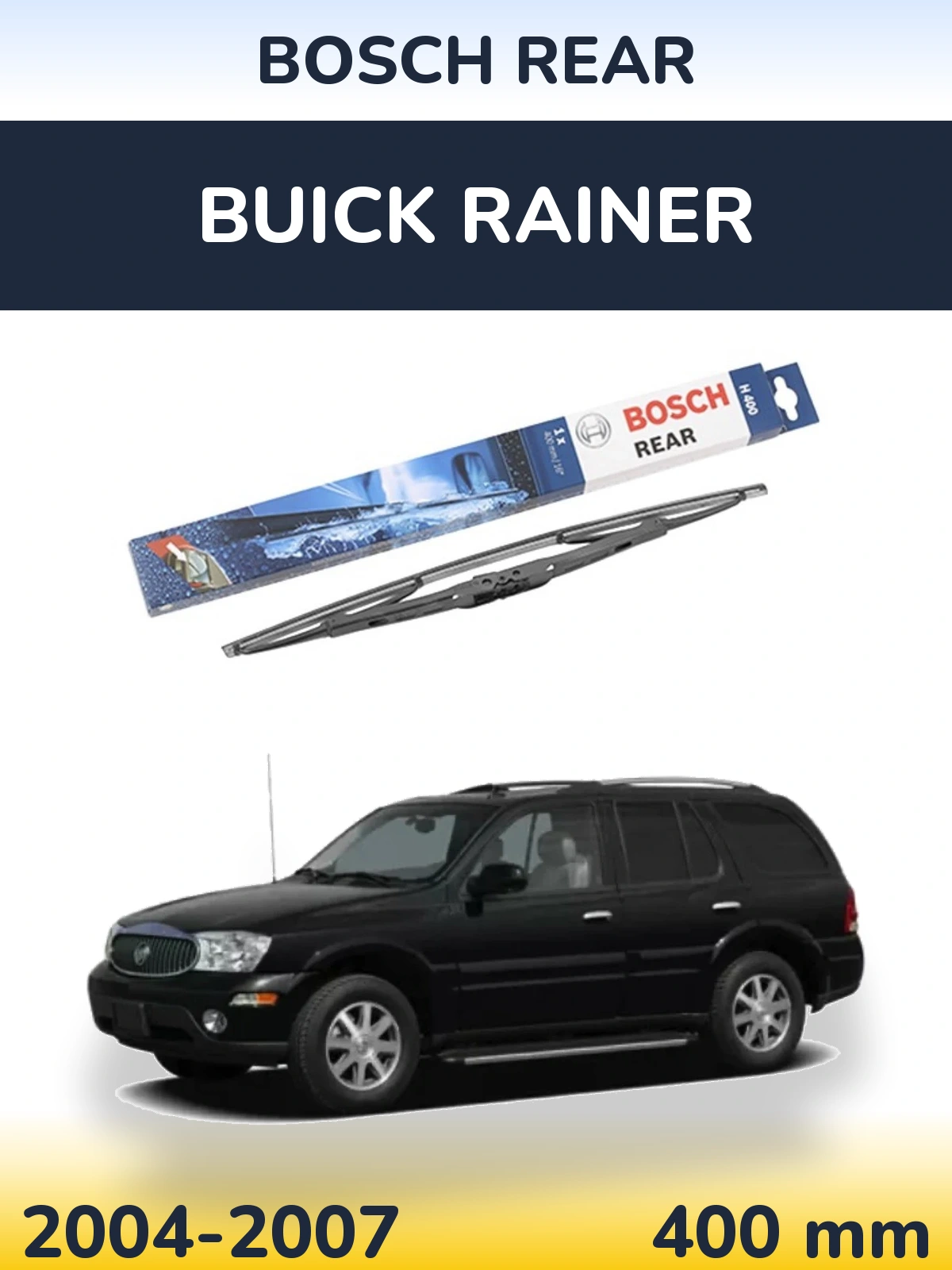 Задня щітка BOSCH Rear 400 мм для Buick Rainer 2004-2007