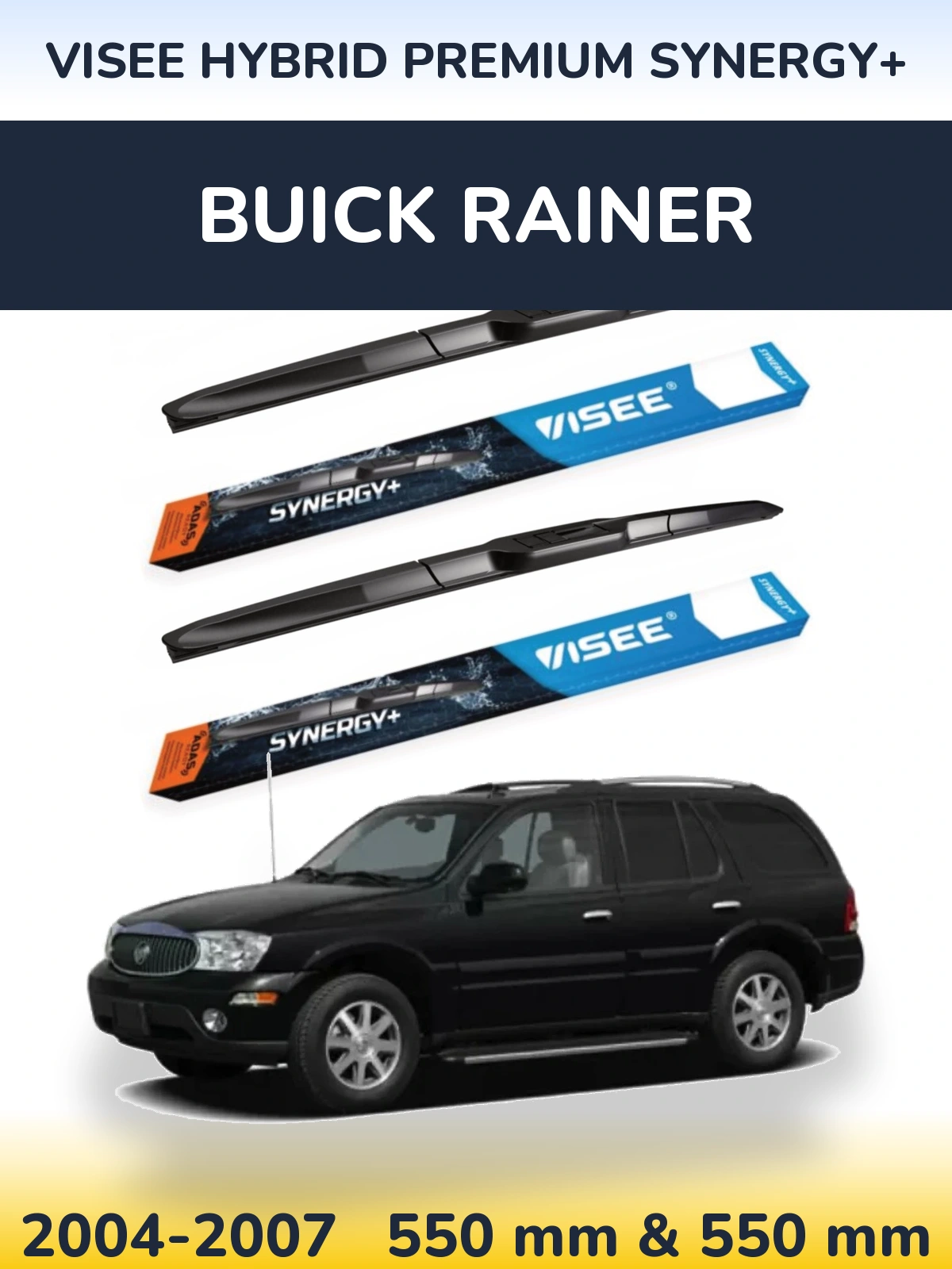 Front wiper blade set VISEE HYBRID PREMIUM SYNERGY+ 550 & 550 mm for Buick Rainer 2004-2007