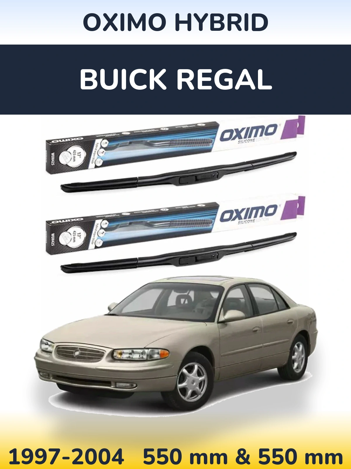 Front wiper blade set Oximo Hybrid 550 & 550 mm for Buick Regal 1997-2004