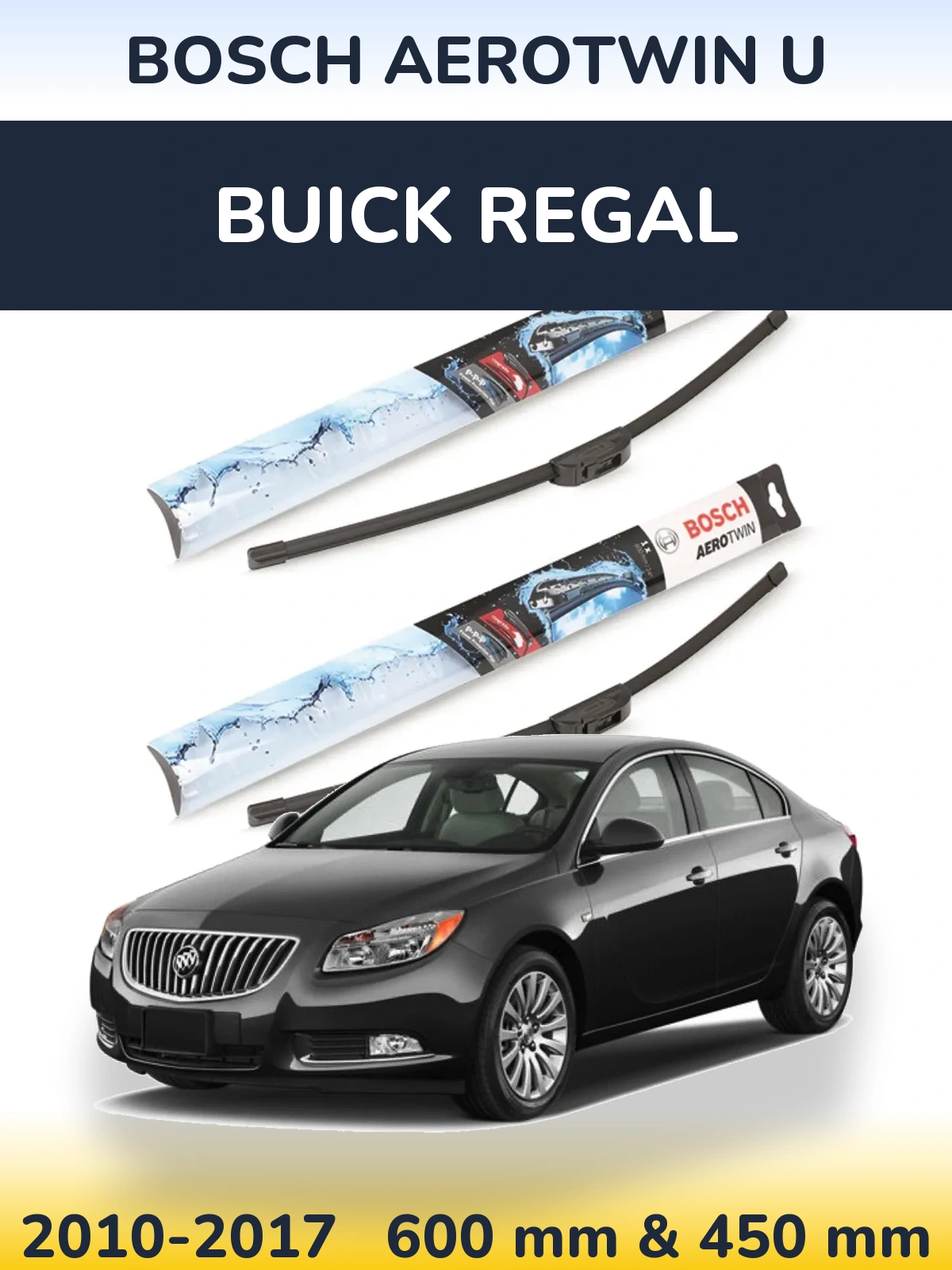 Front wiper blade set BOSCH AeroTwin U 600 & 450 mm for Buick Regal 2010-2017