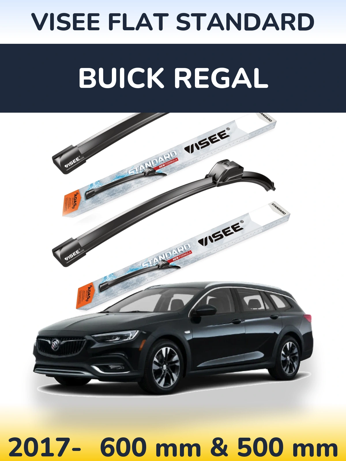 Front wiper blade set VISEE FLAT STANDARD 600 & 500 mm for Buick Regal 2017-2026