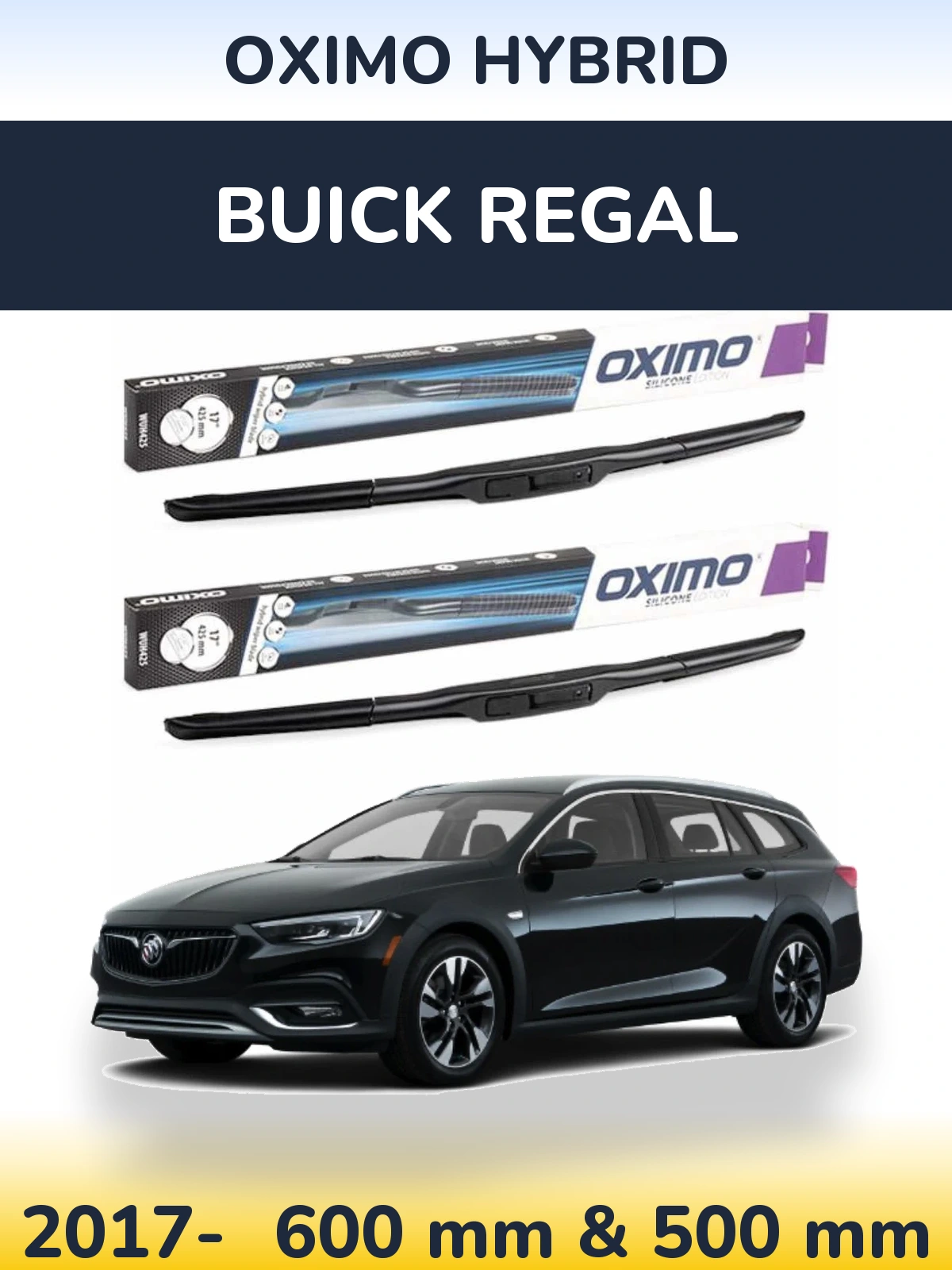 Комплект передніх щіток Oximo Hybrid 600 & 500 мм для Buick Regal 2017-2026