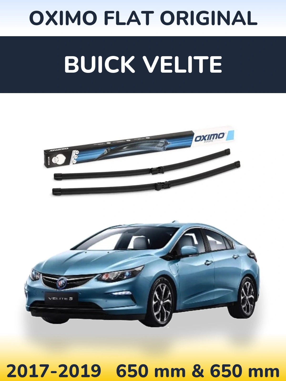 Комплект передніх щіток Oximo Flat Original 650 & 650 мм для Buick Velite 2017-2019