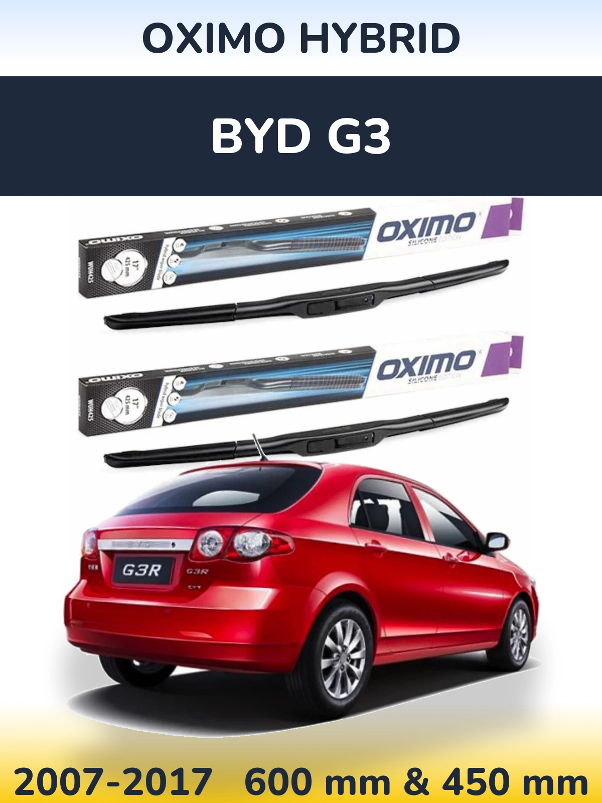 Комплект передніх щіток Oximo Hybrid 600 & 450 мм для BYD G3 2007-2017