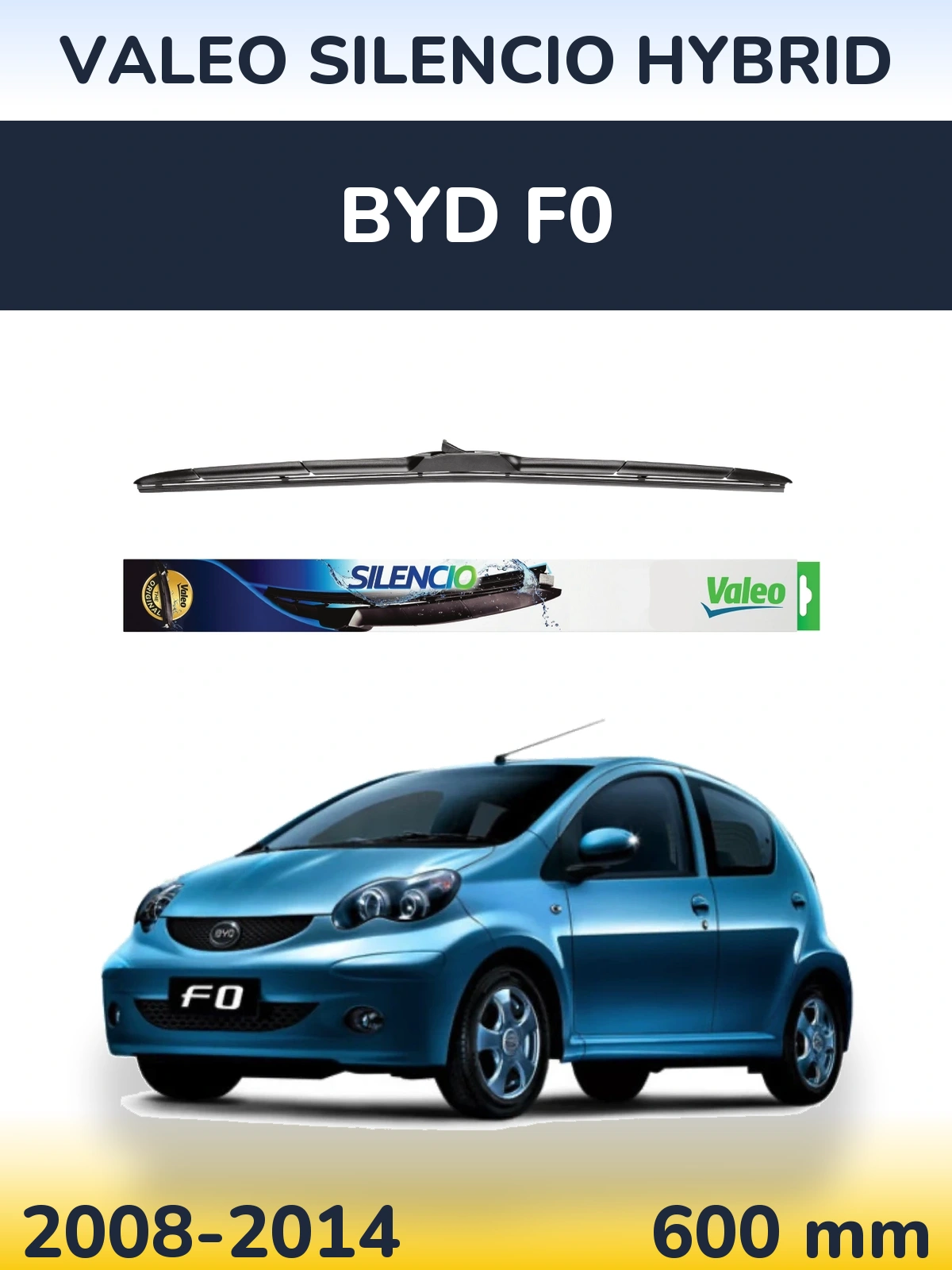 Front wiper blade Valeo Silencio Hybrid 600 mm for BYD F0 2008-2014