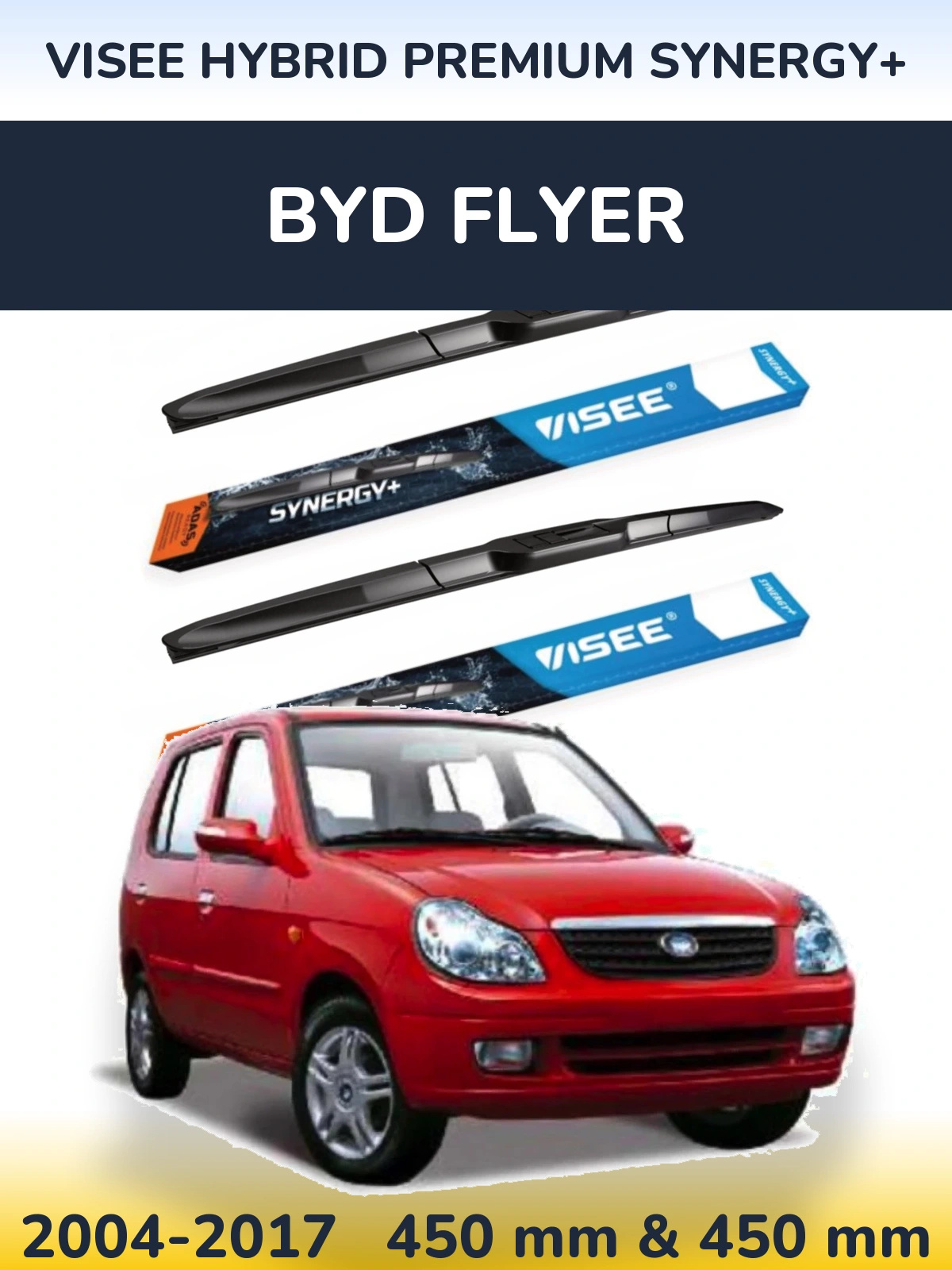 Комплект передних дворников VISEE HYBRID PREMIUM SYNERGY+ 450 & 450 мм для BYD Flyer 2004-2017
