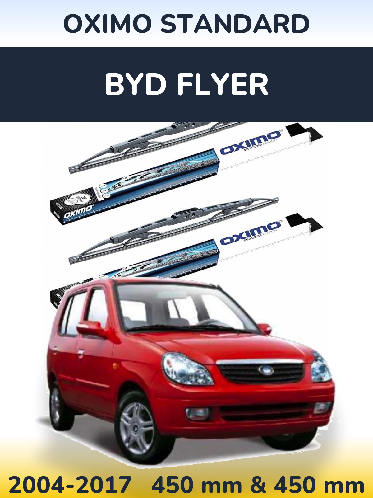 Komplet przednich wycieraczek Oximo Standard 450 & 450 mm do BYD Flyer 2004-2017