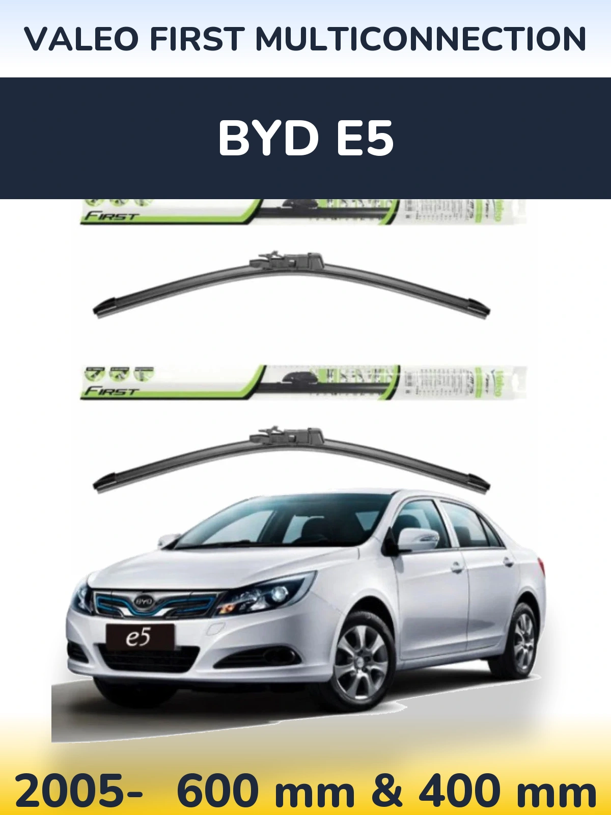 Комплект передніх щіток Valeo First MultiConnection 600 & 400 мм для BYD E5 2005-2026