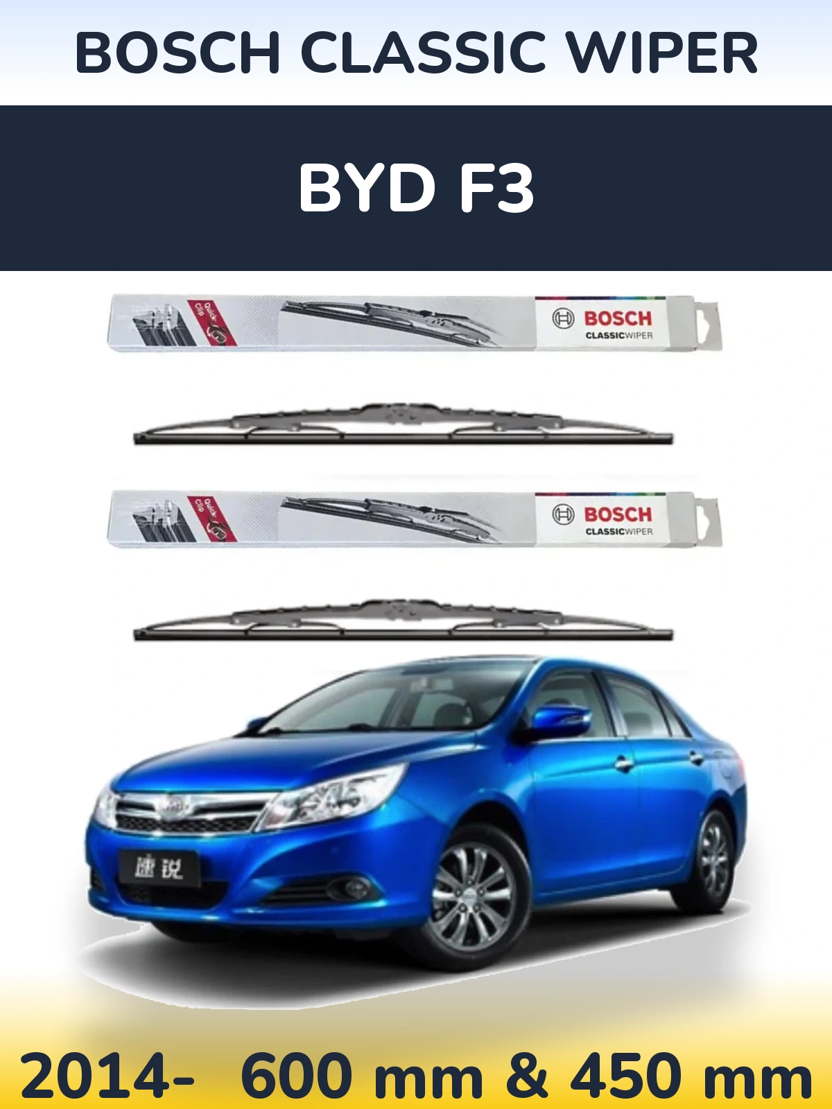 Komplet przednich wycieraczek BOSCH Classic Wiper 600 & 450 mm do BYD F3 2014-2026