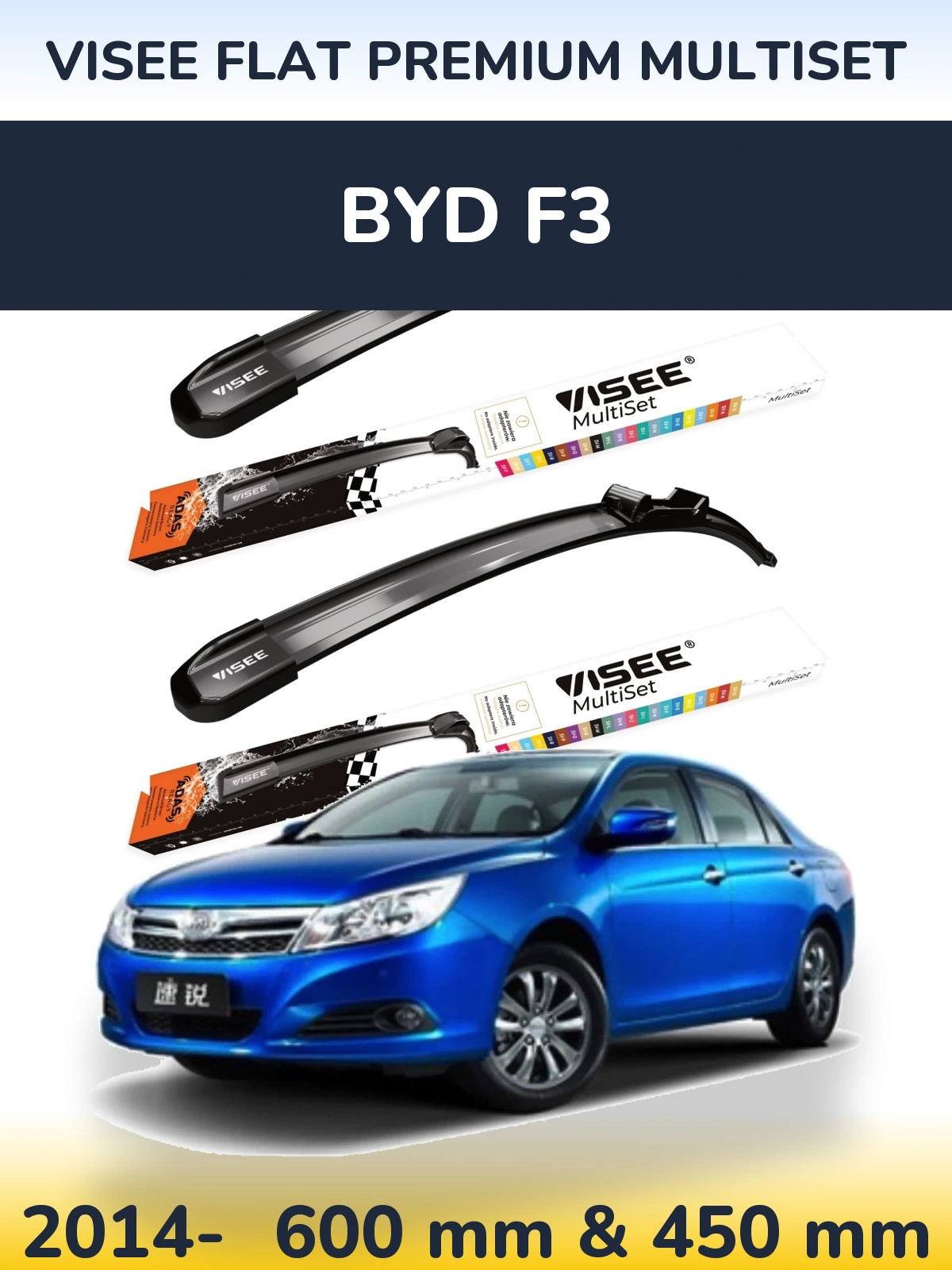 Komplet przednich wycieraczek VISEE FLAT PREMIUM MultiSet 600 & 450 mm do BYD F3 2014-2026