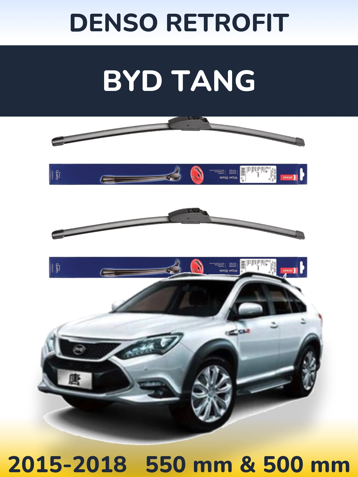 Front wiper blade set Denso Retrofit 550 & 500 mm for BYD Tang 2015-2018