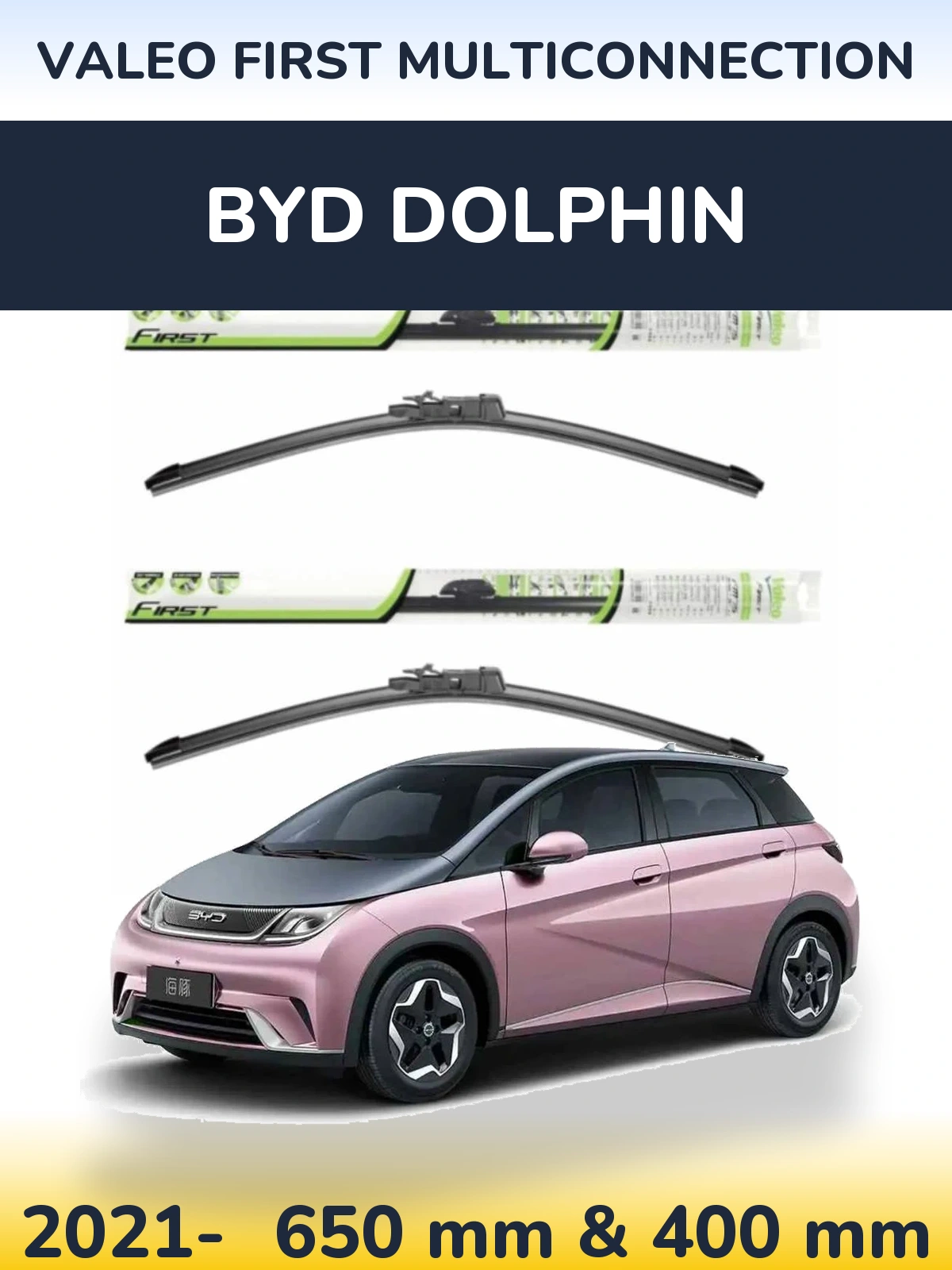 Komplet przednich wycieraczek Valeo First MultiConnection 650 & 400 mm do BYD Dolphin 2021-2026