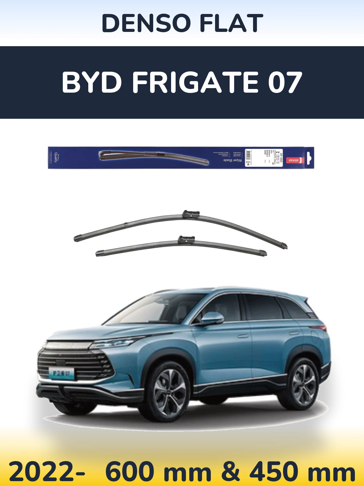 Front wiper blade set Denso Flat 600 & 450 mm for BYD Frigate 07 2022-2026