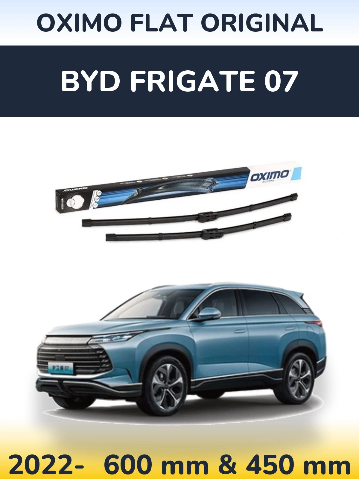 Front wiper blade set Oximo Flat Original 600 & 450 mm for BYD Frigate 07 2022-2026