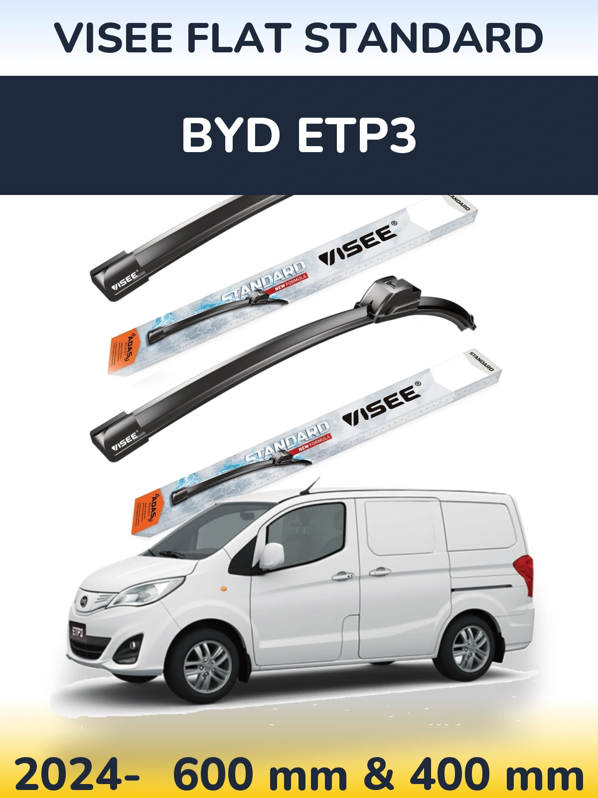 Komplet przednich wycieraczek VISEE FLAT STANDARD 600 & 400 mm do BYD ETP3 2024-2026