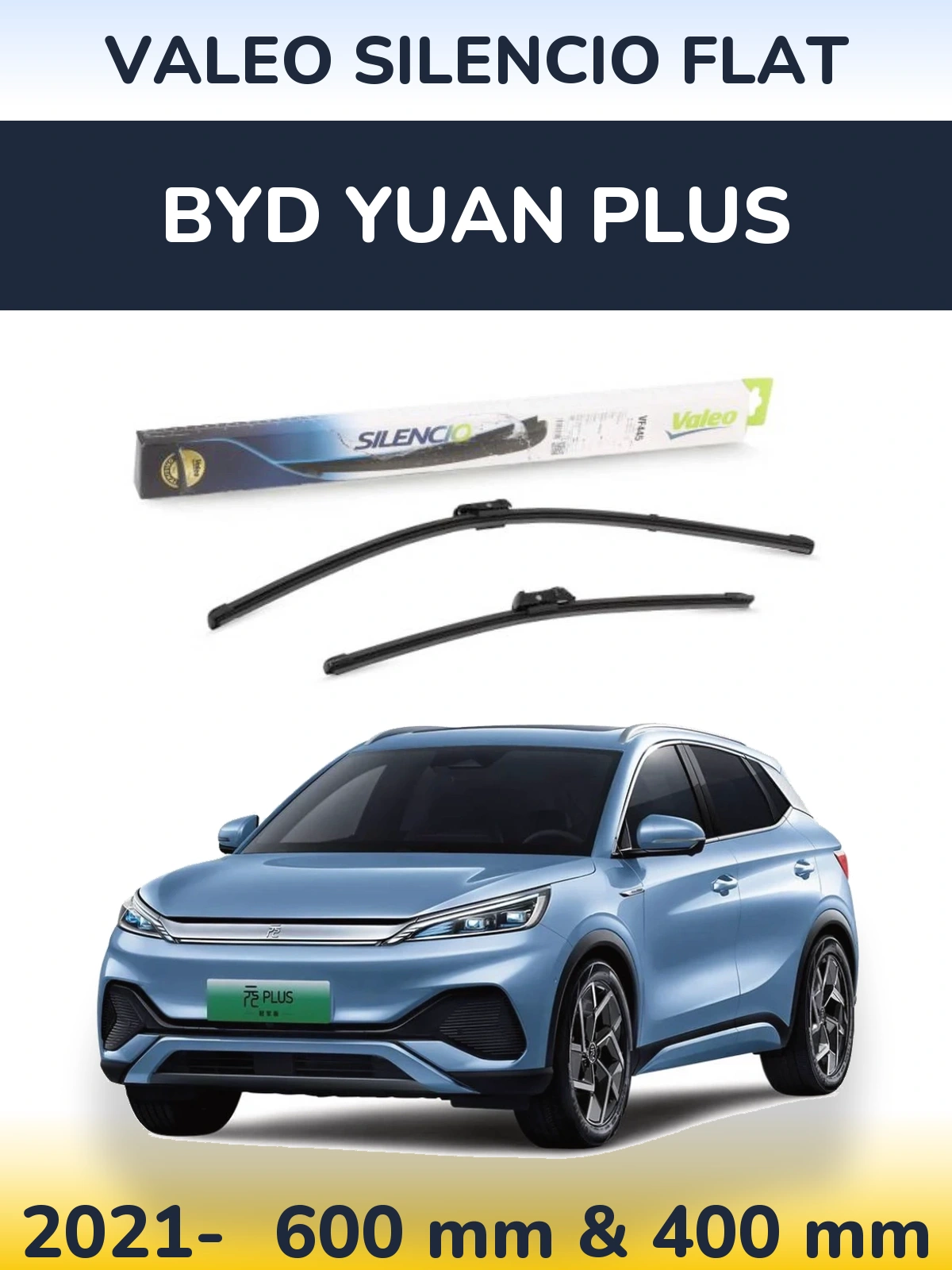 Комплект передніх щіток Valeo Silencio Flat 600 & 400 мм для BYD Yuan Plus 2021-2026