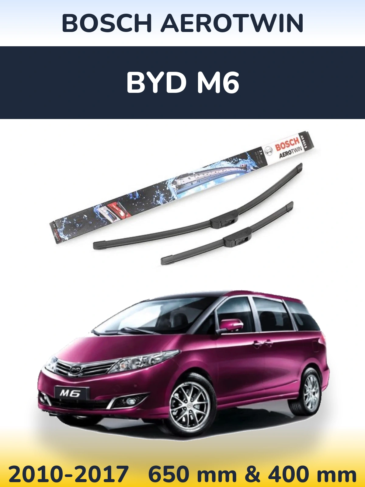 Комплект передних дворников BOSCH AeroTwin 650 & 400 мм для BYD M6 2010-2017