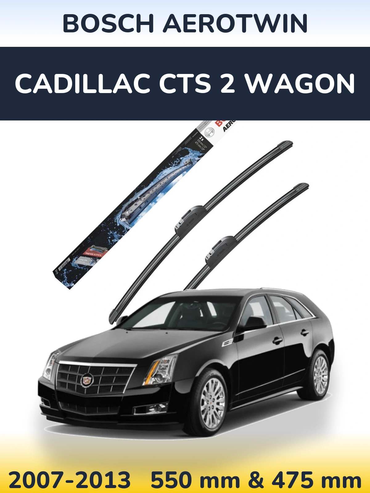 Комплект передних дворников BOSCH AeroTwin 550 & 475 мм для Cadillac CTS 2 Wagon 2007-2013