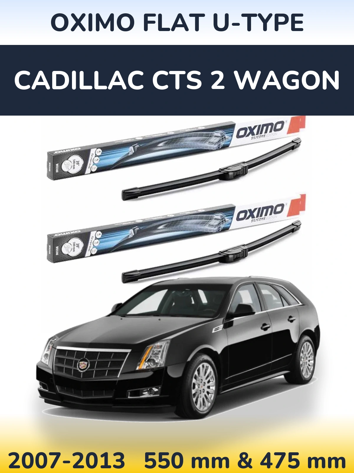 Комплект передних дворников Oximo Flat U-type 550 & 475 мм для Cadillac CTS 2 Wagon 2007-2013