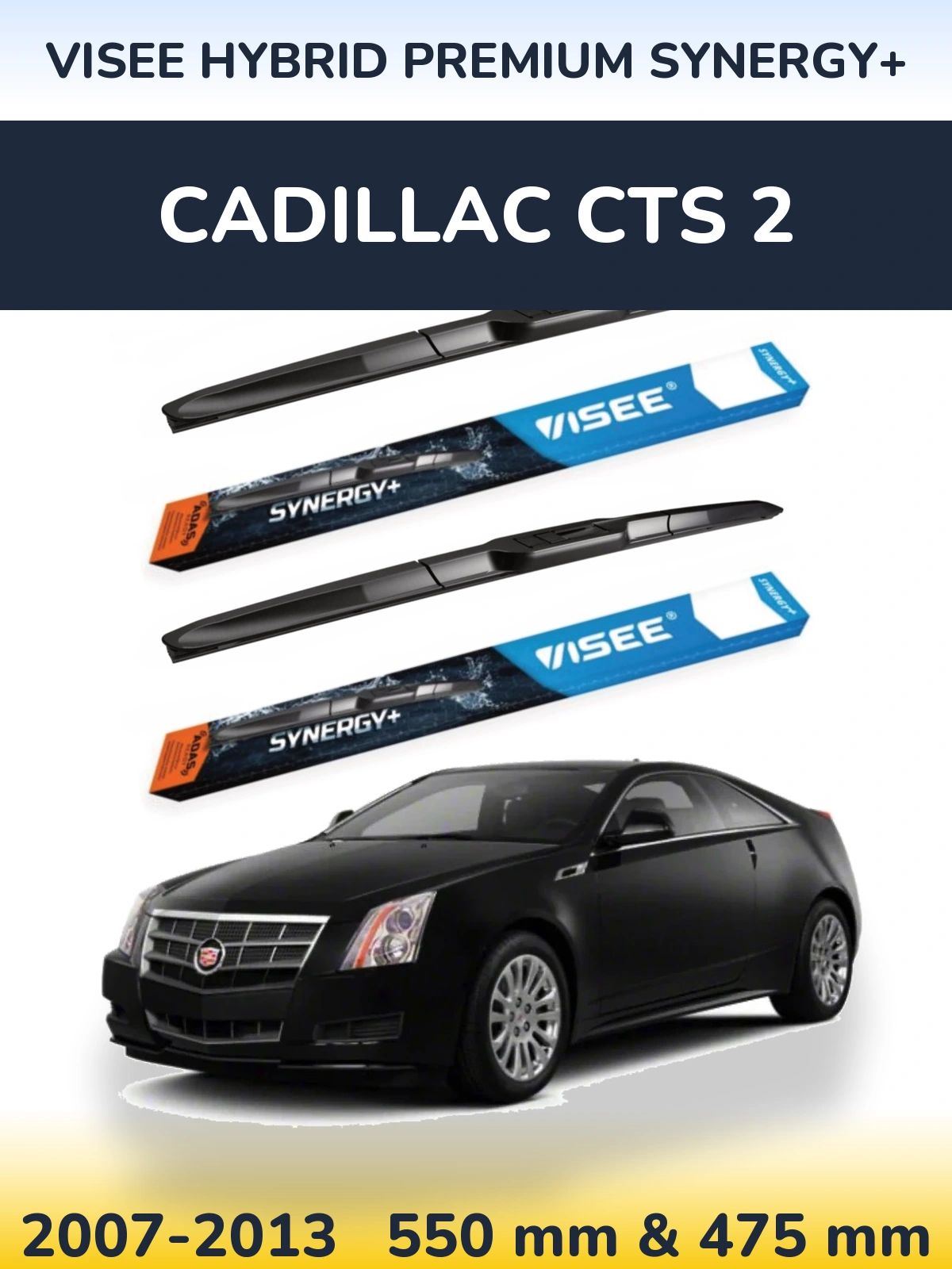 Комплект передніх щіток VISEE HYBRID PREMIUM SYNERGY+ 550 & 475 мм для Cadillac CTS 2 2007-2013
