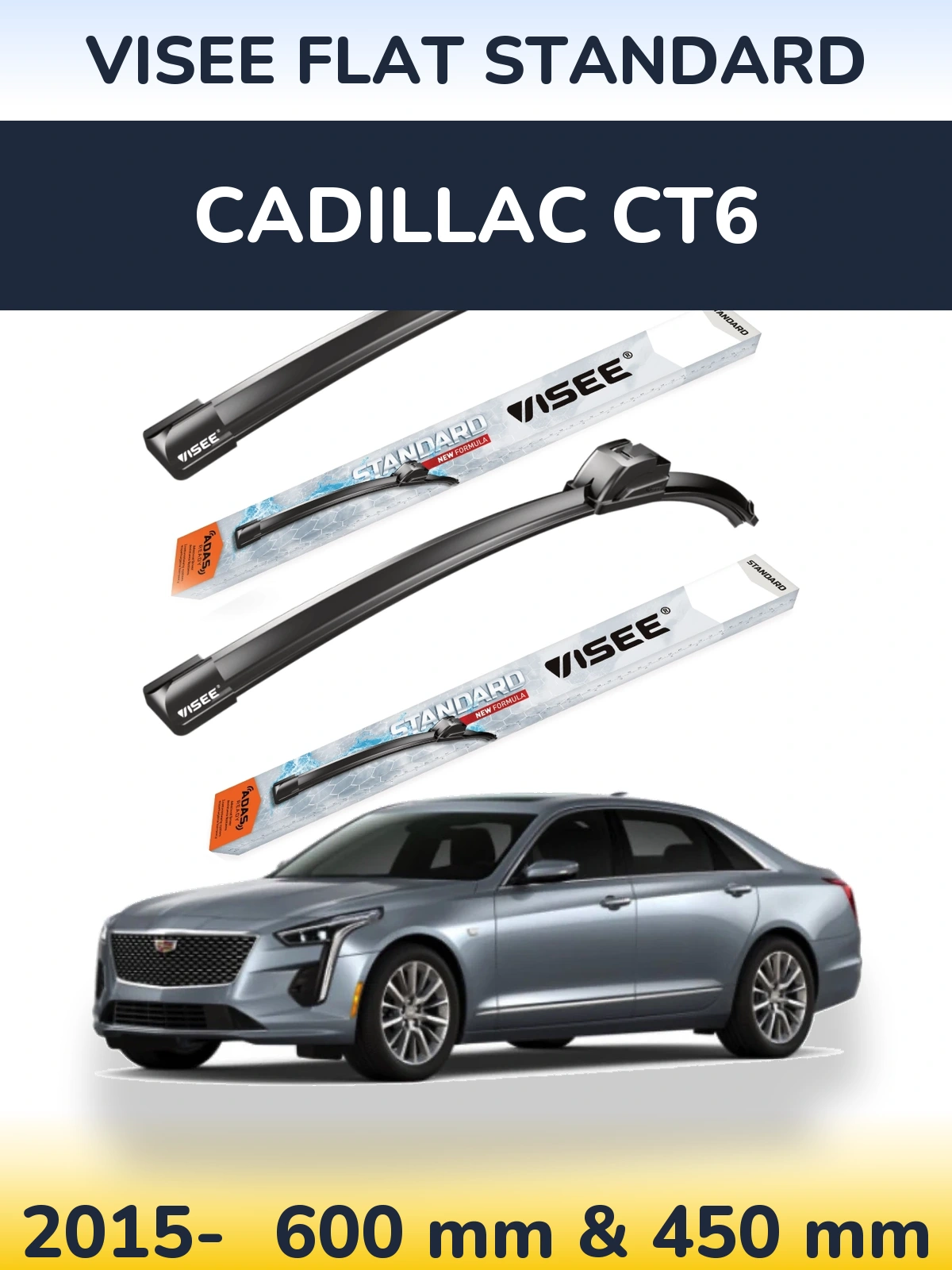 Front wiper blade set VISEE FLAT STANDARD 600 & 450 mm for Cadillac CT6 2015-2026
