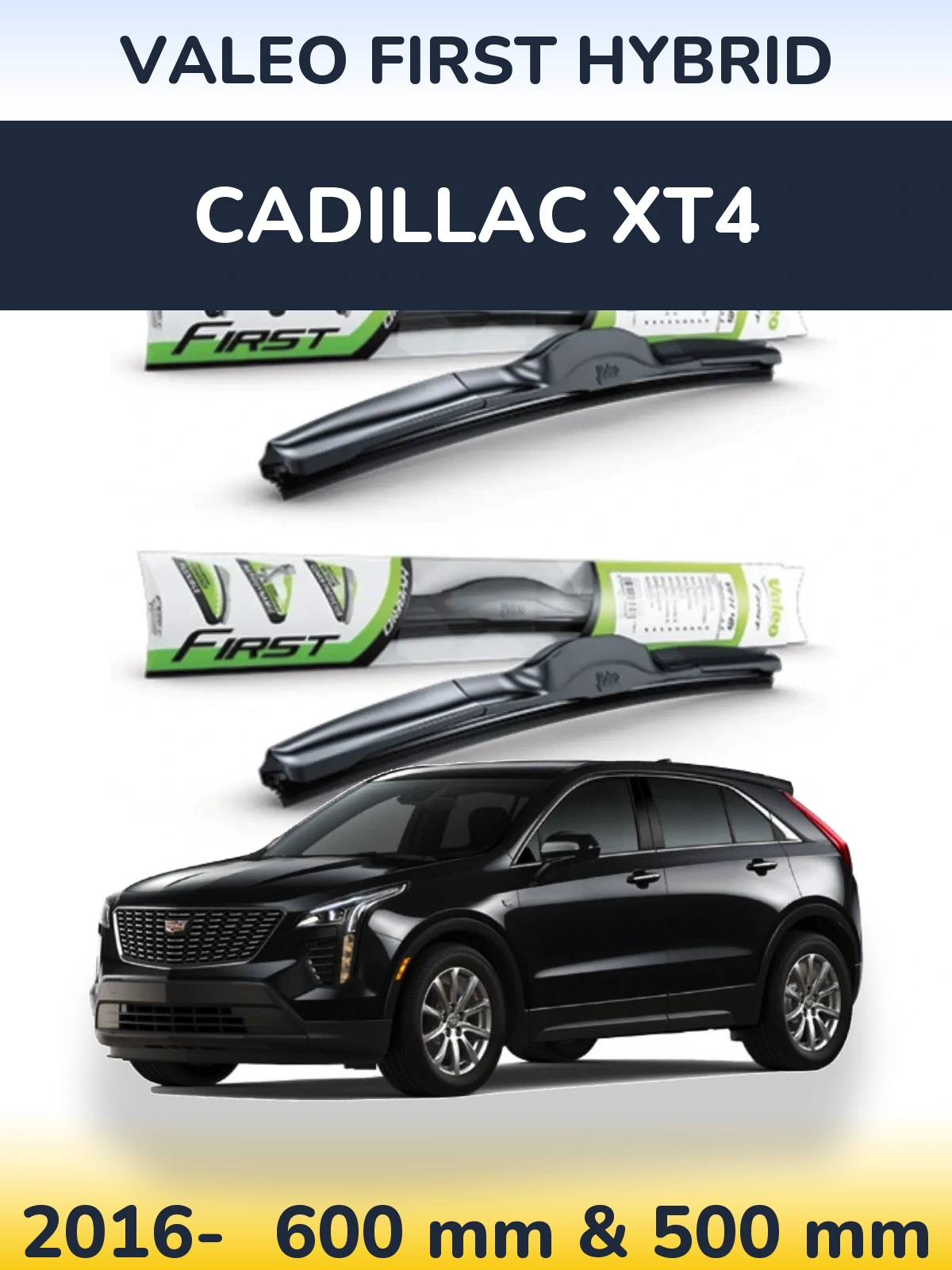 Komplet przednich wycieraczek Valeo First Hybrid 600 & 500 mm do Cadillac XT4 2016-2026