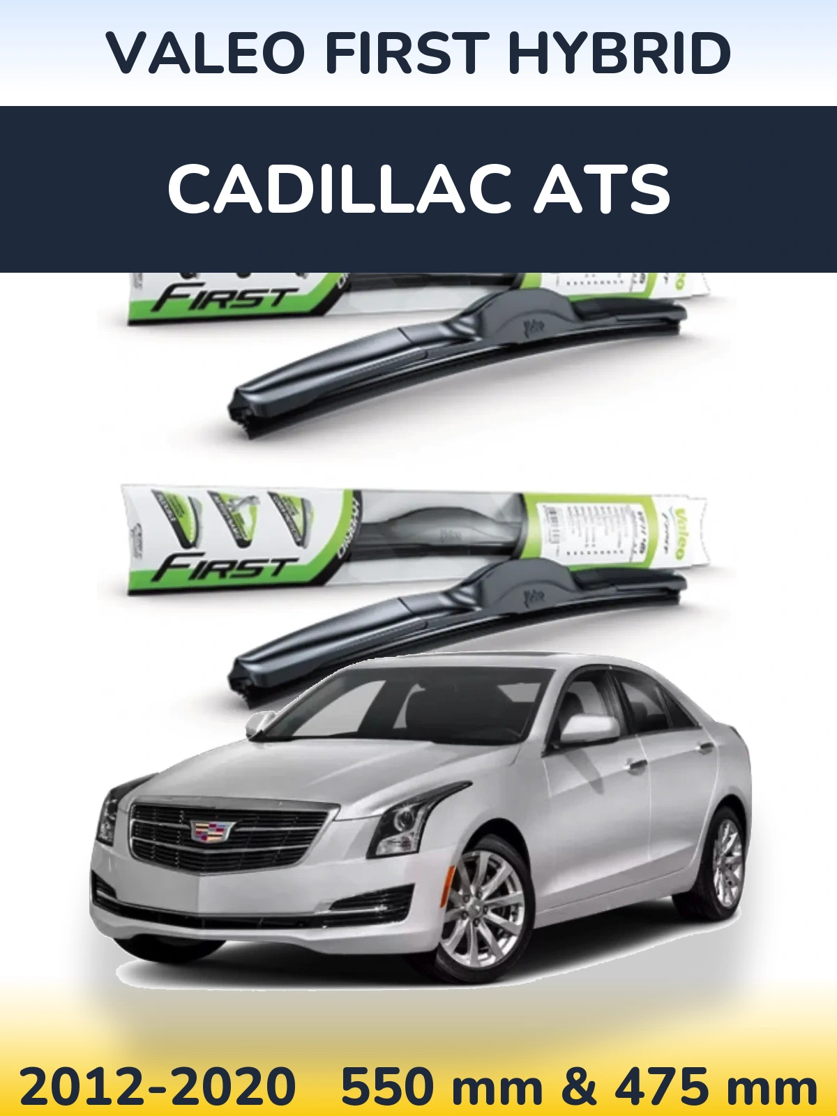 Комплект передних дворников Valeo First Hybrid 550 & 475 мм для Cadillac ATS 2012-2020