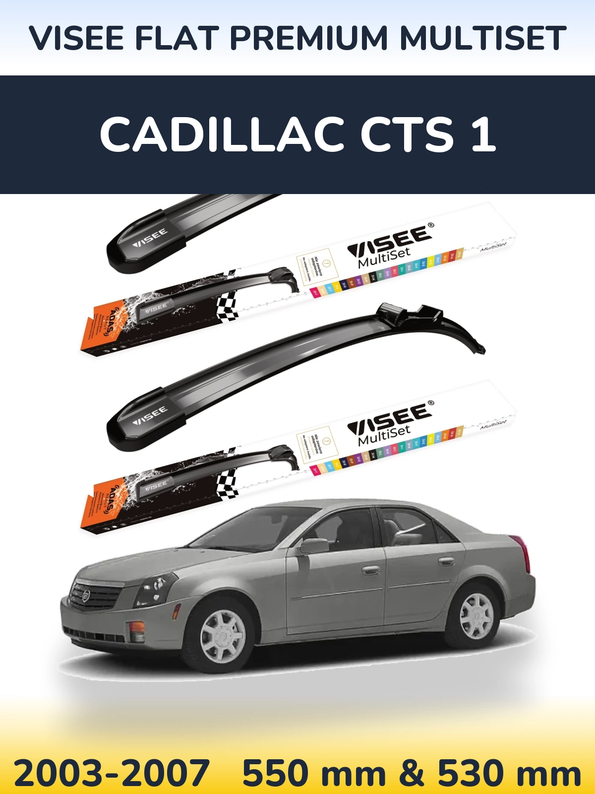 Front wiper blade set VISEE FLAT PREMIUM MultiSet 550 & 530 mm for Cadillac CTS 1 2003-2007
