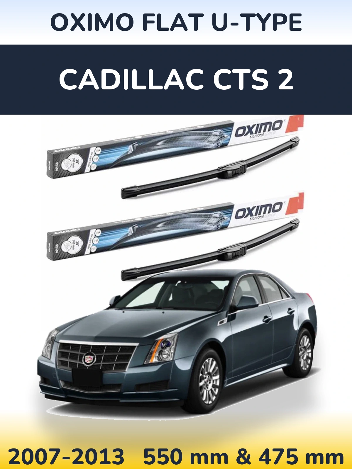 Komplet przednich wycieraczek Oximo Flat U-type 550 & 475 mm do Cadillac CTS 2 2007-2013