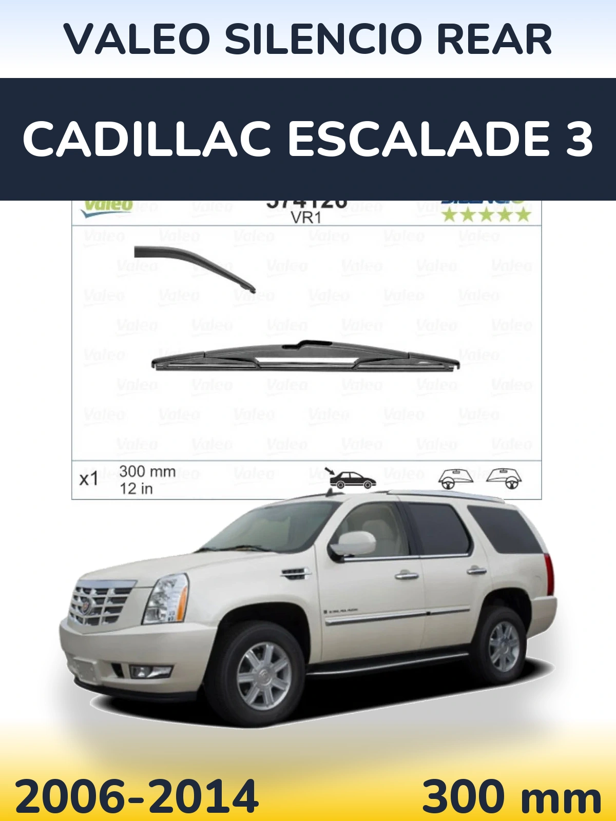 Rear wiper blade Valeo Silencio Rear 300 mm for Cadillac Escalade 3 2006-2014
