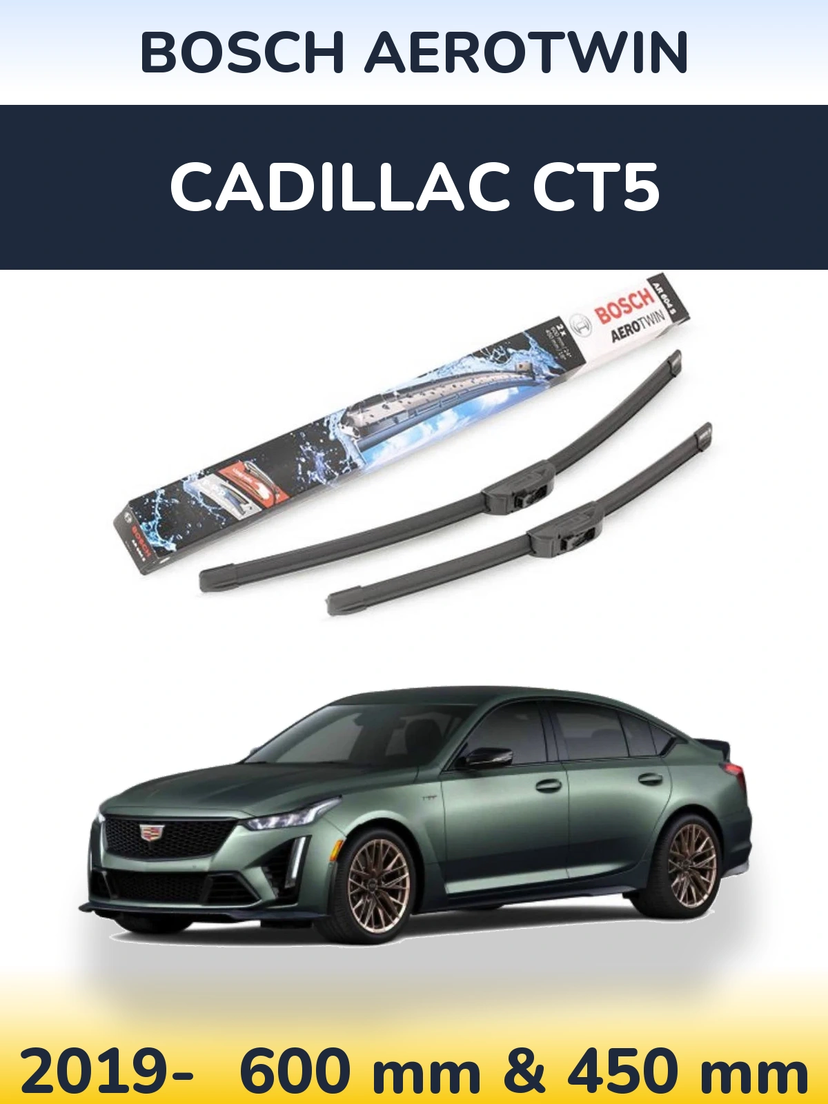 Front wiper blade set BOSCH AeroTwin 600 & 450 mm for Cadillac CT5 2019-2026