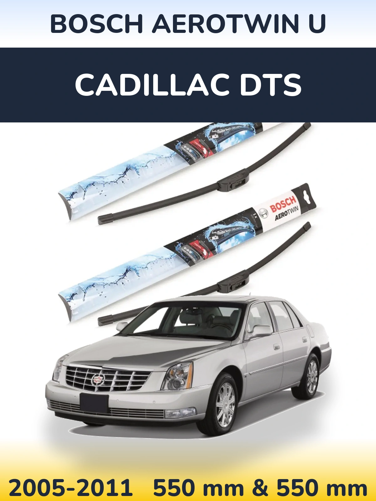 Комплект передних дворников BOSCH AeroTwin U 550 & 550 мм для Cadillac DTS 2005-2011