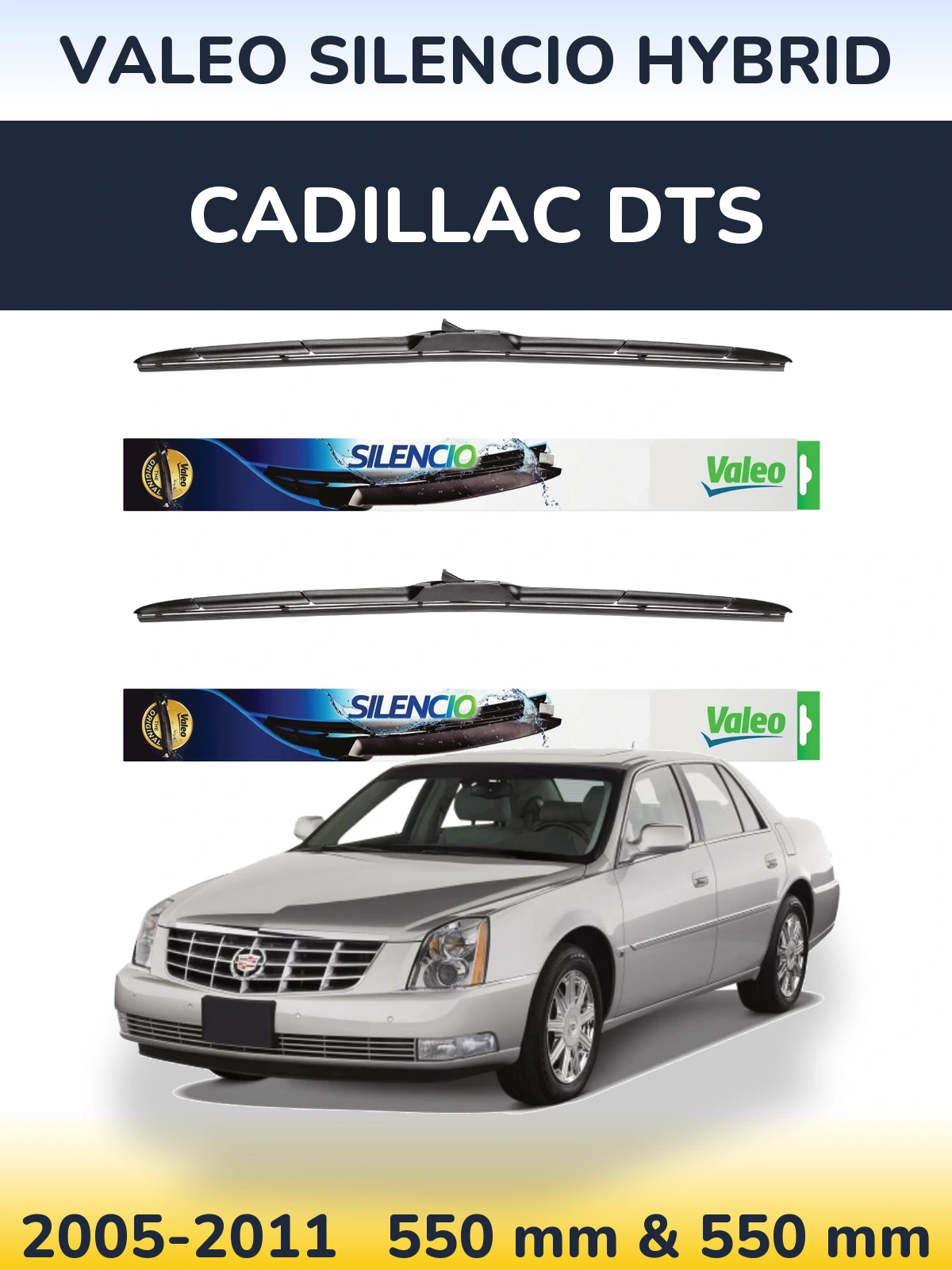 Комплект передніх щіток Valeo Silencio Hybrid 550 & 550 мм для Cadillac DTS 2005-2011
